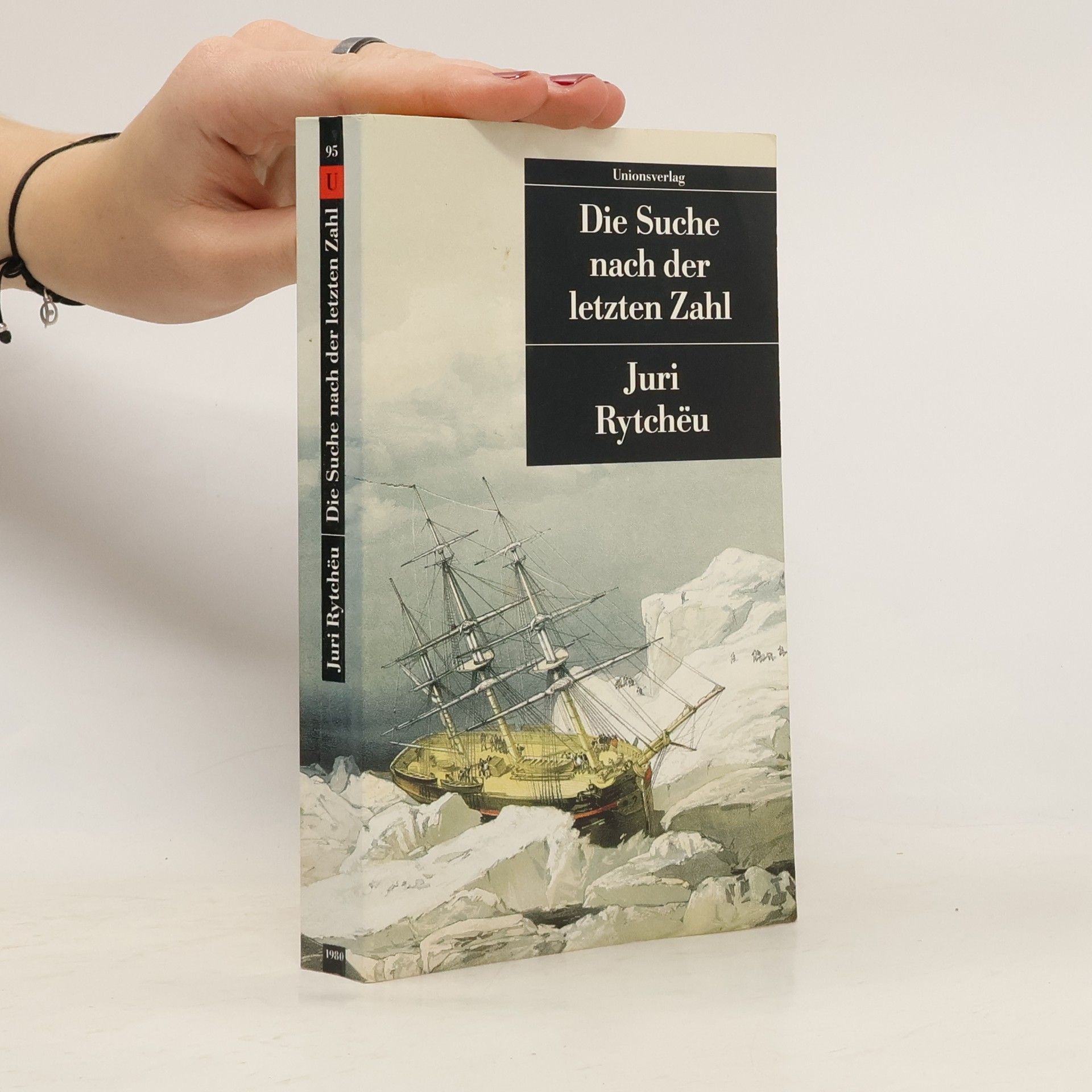 Yuri Rytkheu Die Suche nach der letzten Zahl