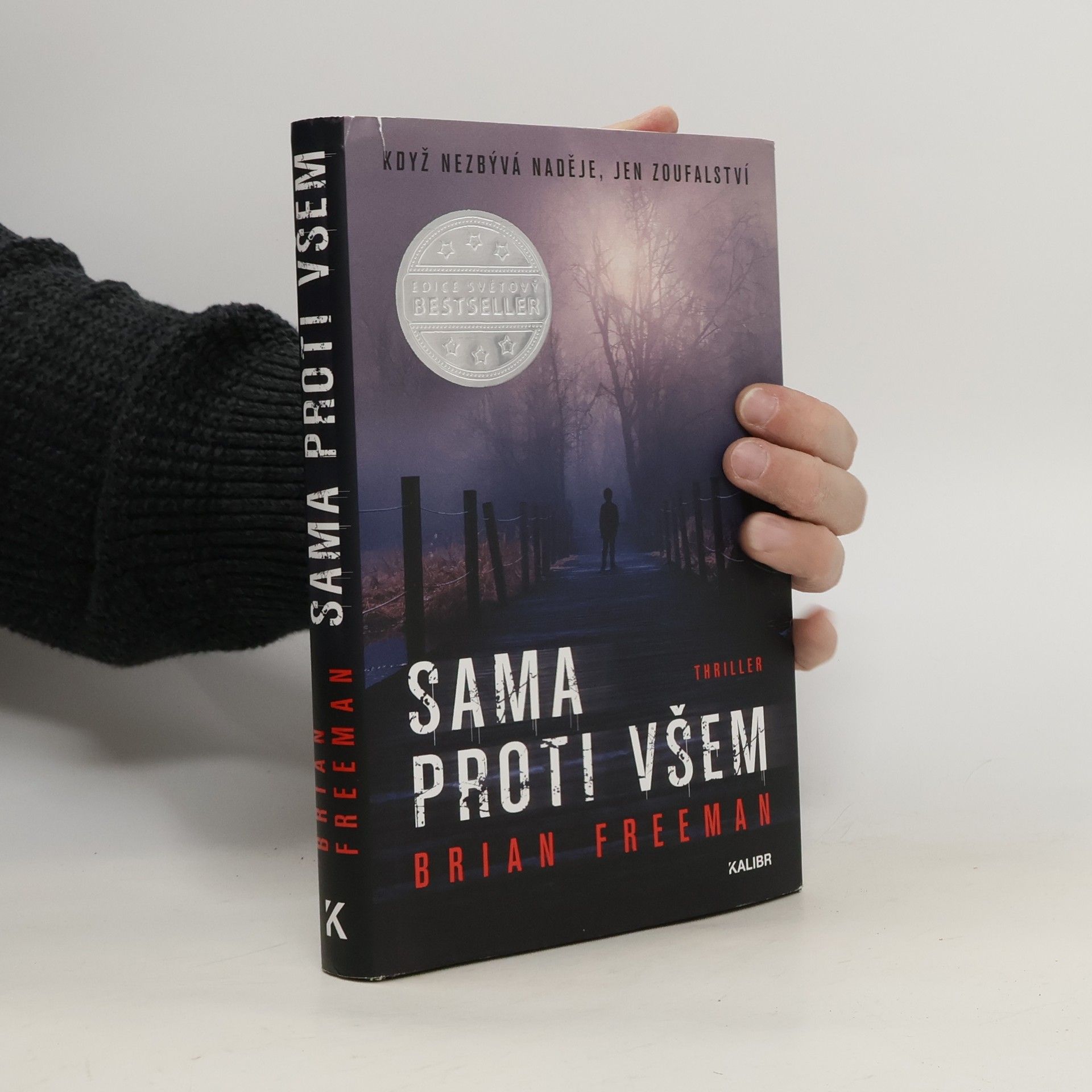 Brian Freeman Sama proti všem