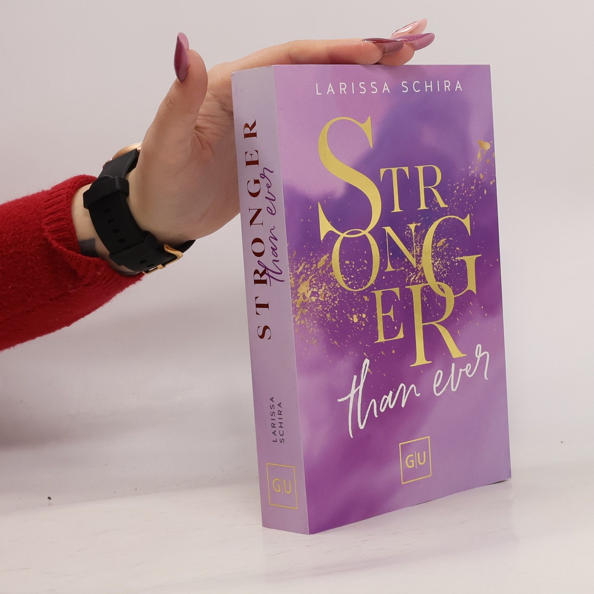Larissa Schira Stronger Than Ever (Erstauflage exklusiv mit Farbschnitt)