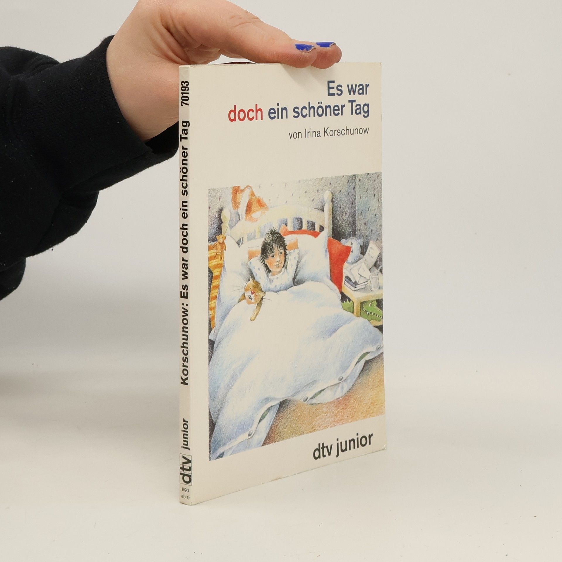 Irina Korschunow Es war doch ein schöner Tag