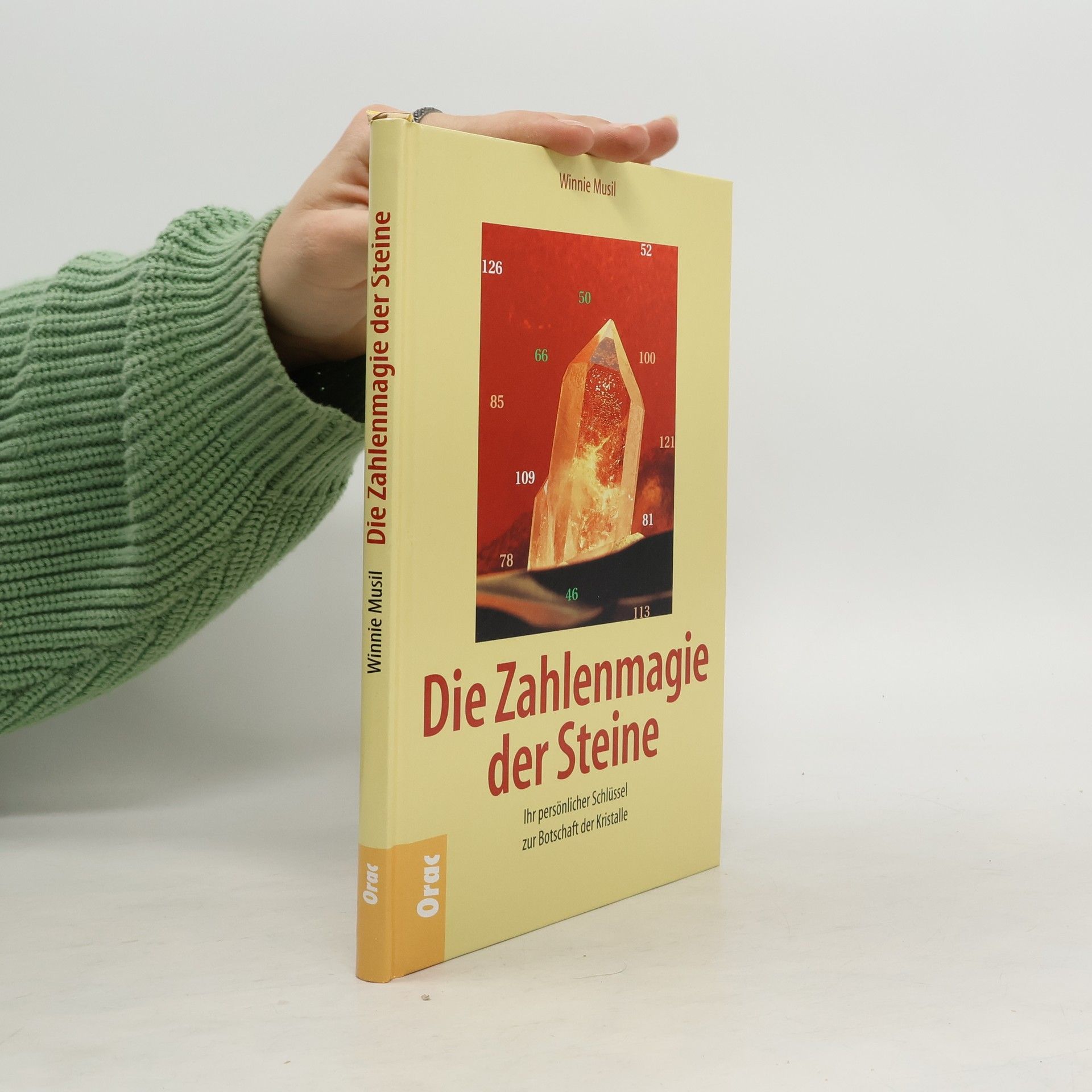 Winnie Musil Die Zahlenmagie der Steine