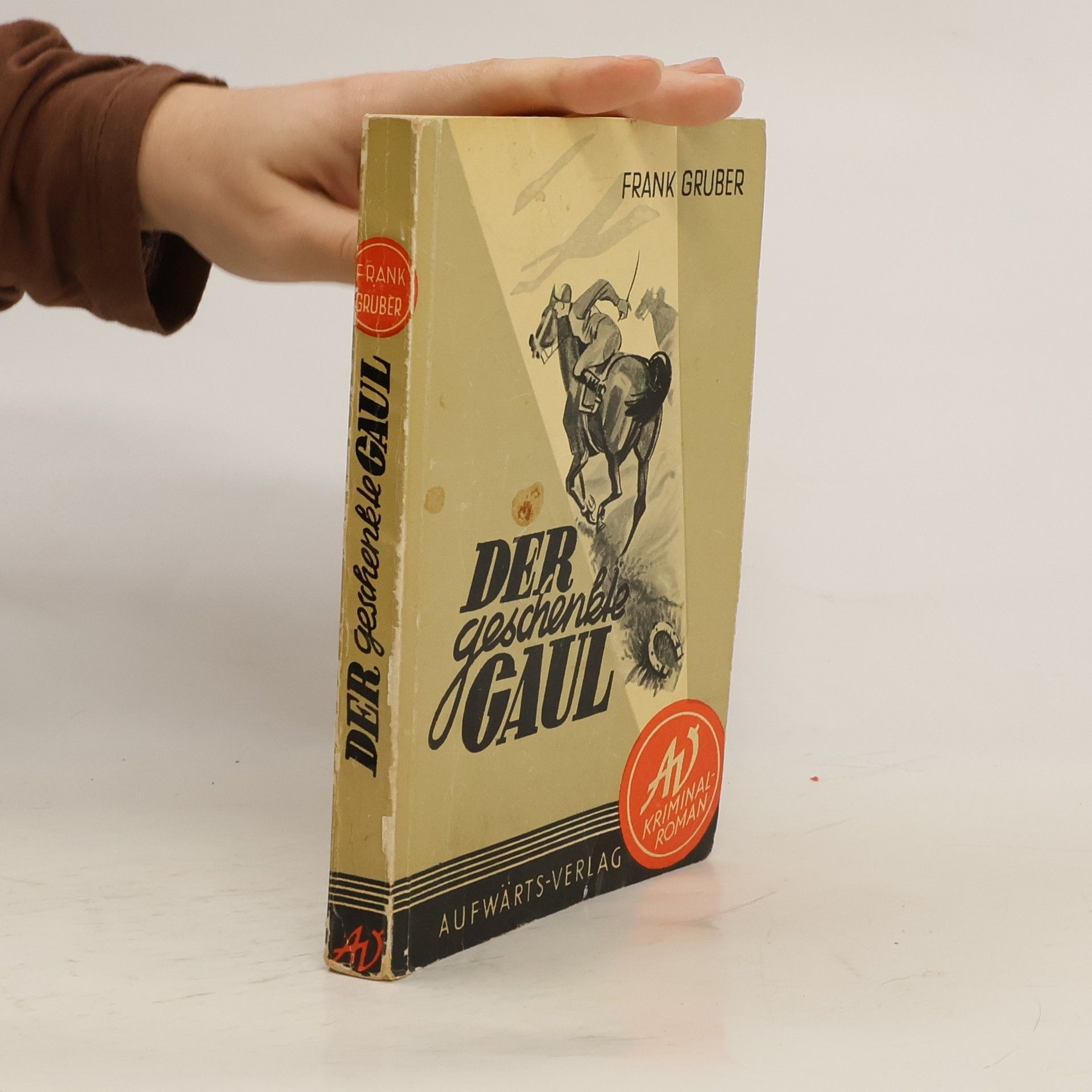 Frank Gruber Der geschenkte Gaul