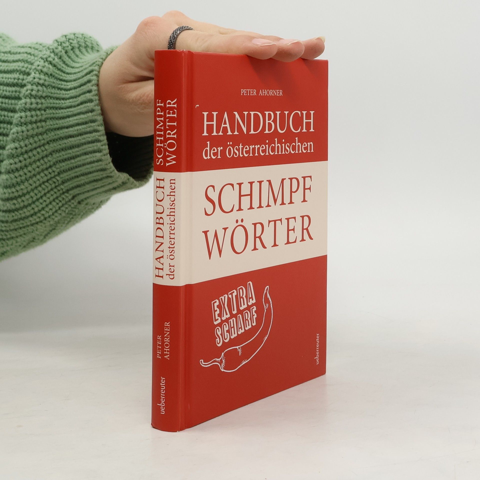 Peter Ahorner Handbuch der österreichischen Schimpfwörter