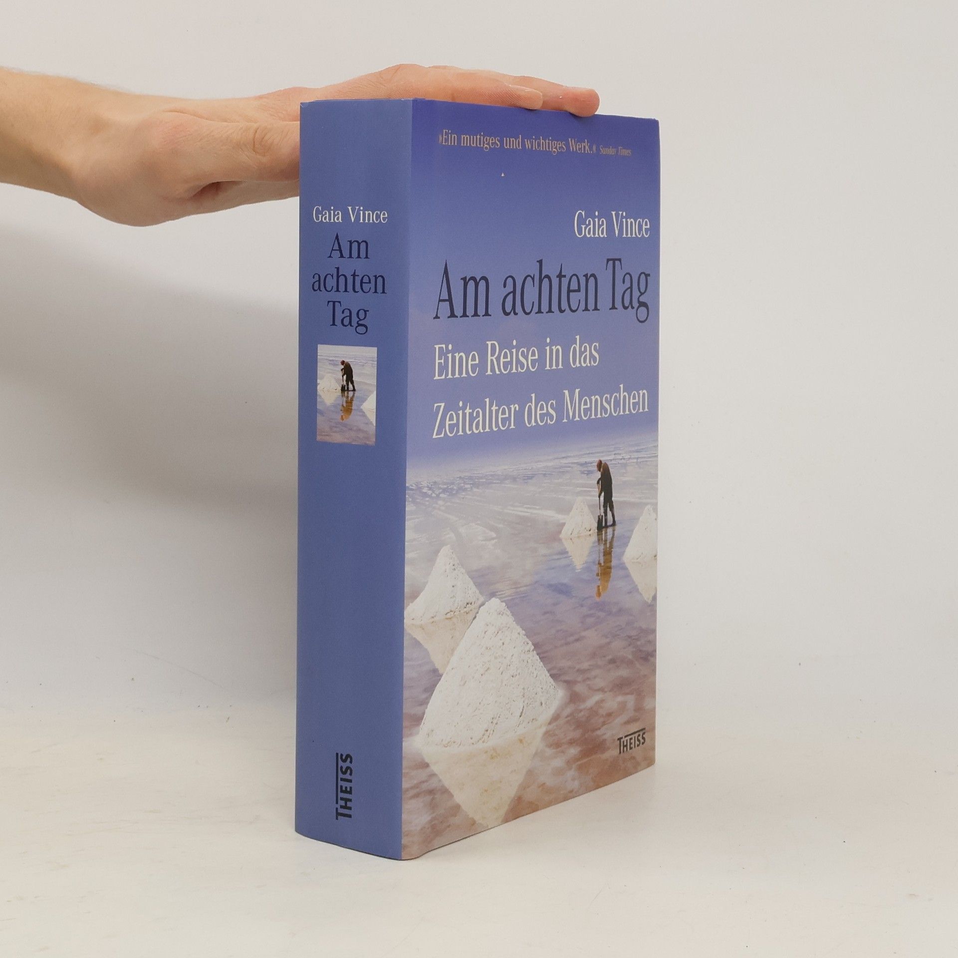 Gaia Vince Am achten Tag