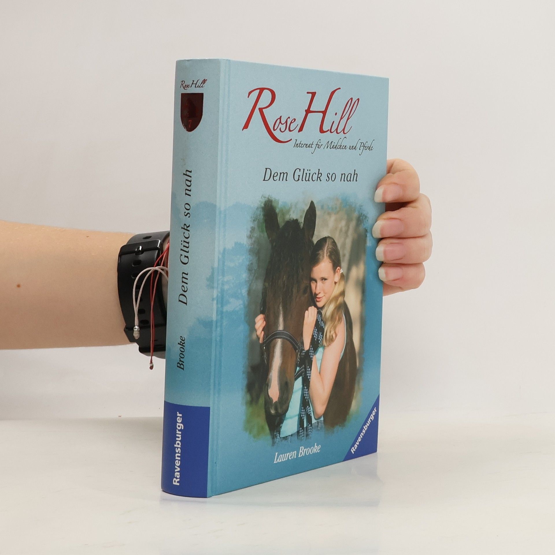 Lauren Brooke Rose Hill - Dem Glück so nah