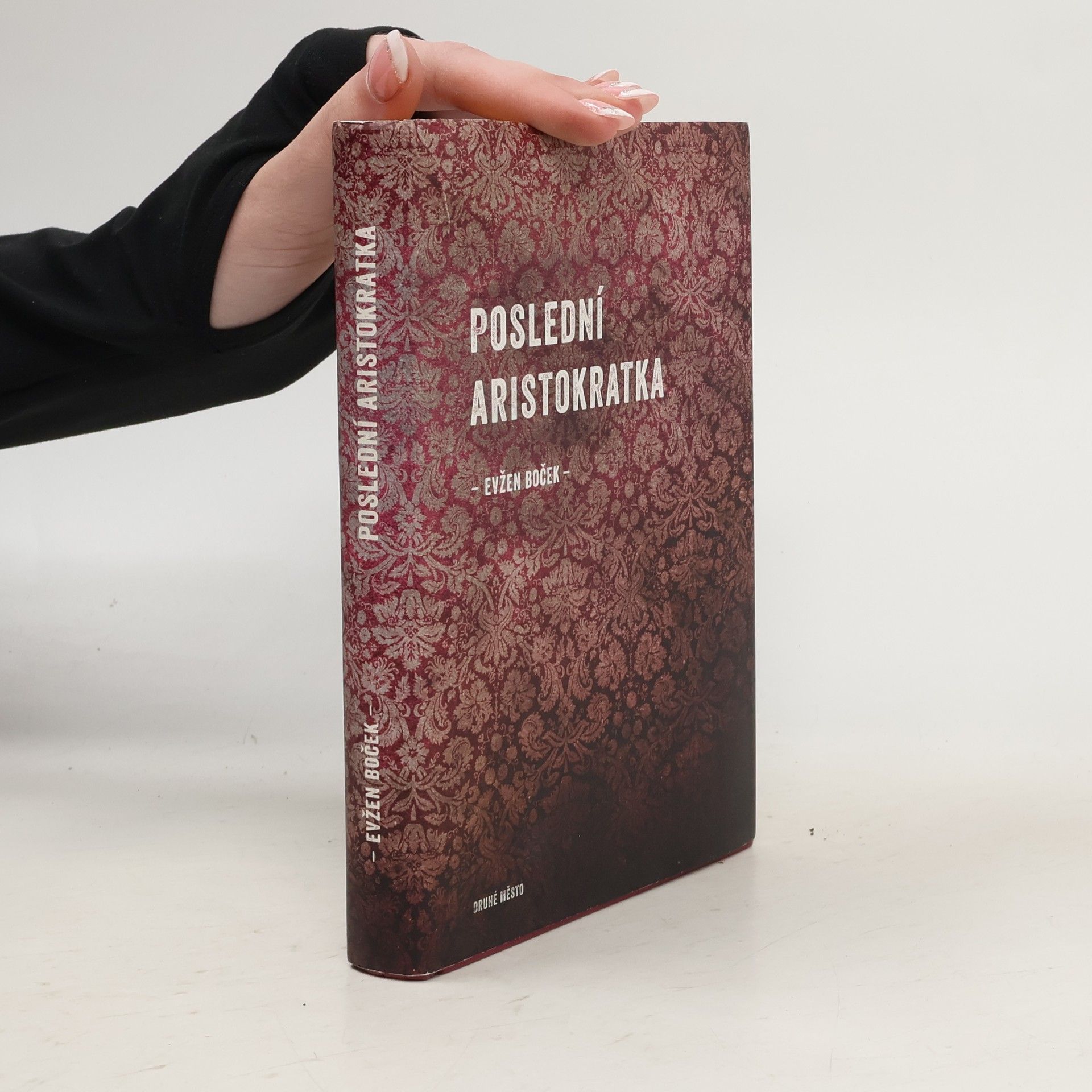 Evžen Boček Poslední aristokratka