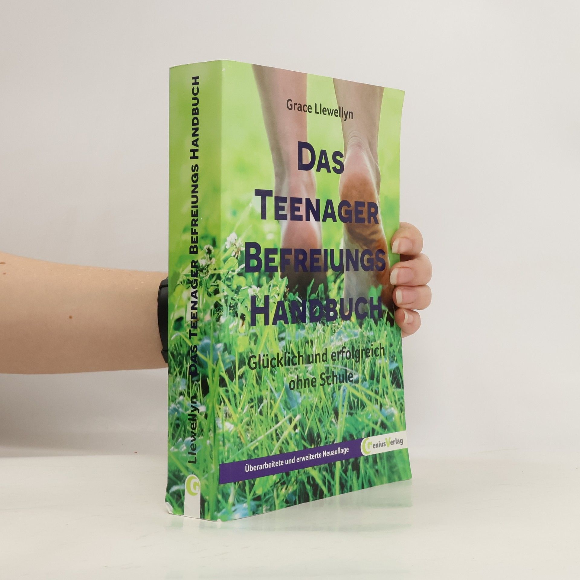 Grace Llewellyn Das Teenager Befreiungs Handbuch
