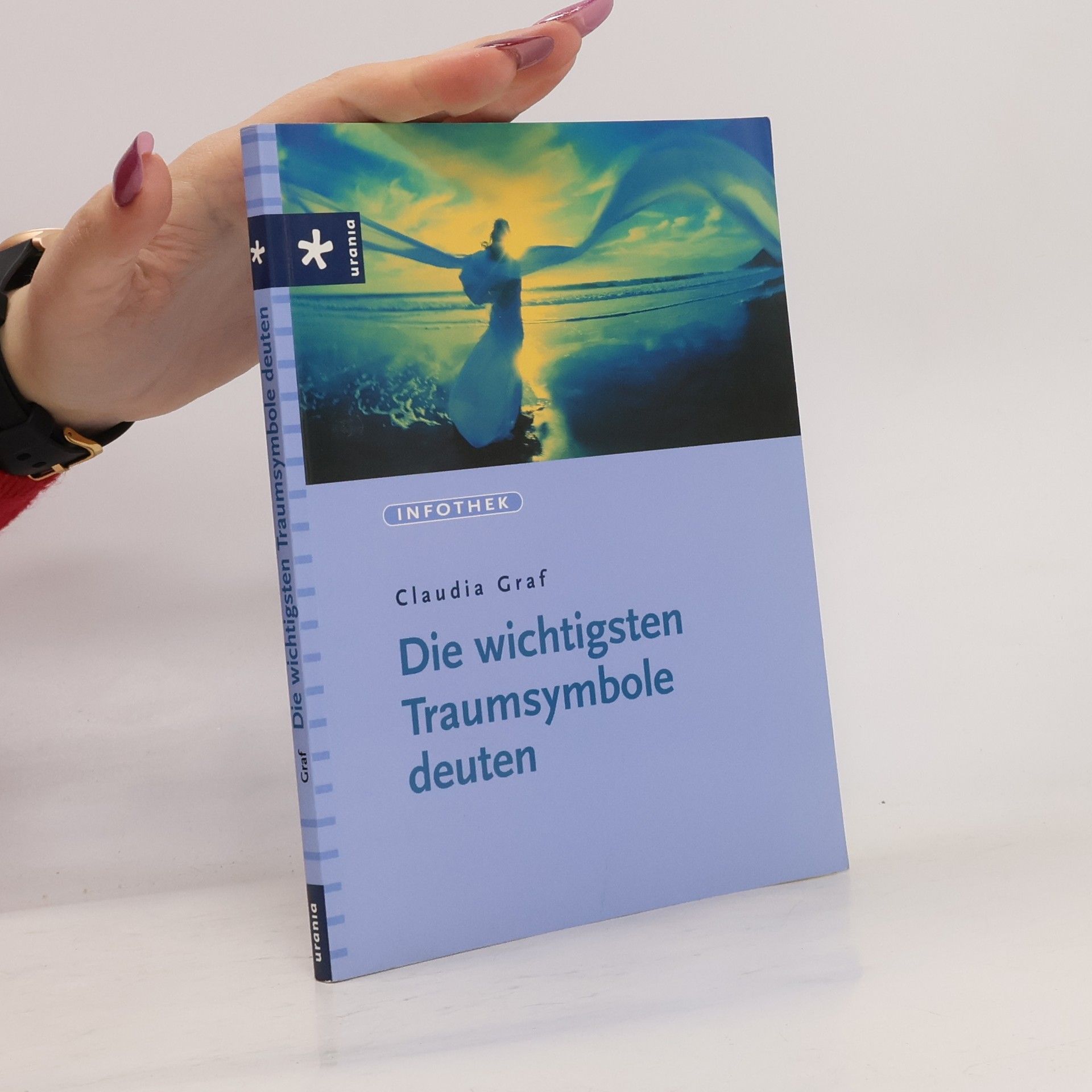 Claudia Graf Die wichtigsten Traumsymbole deuten