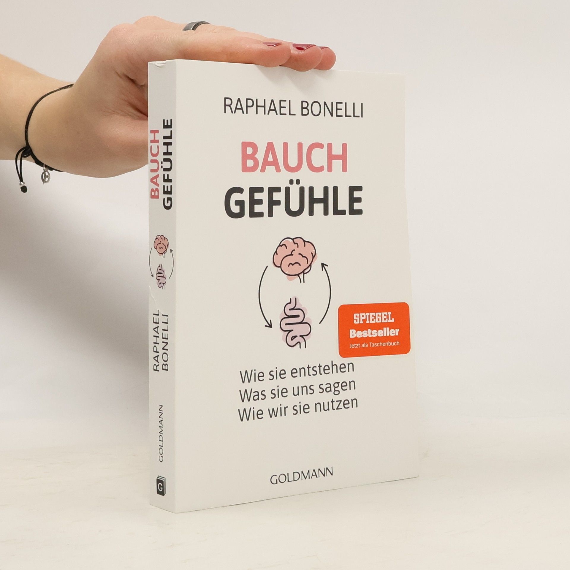 Raphael M. Bonelli Bauchgefühle