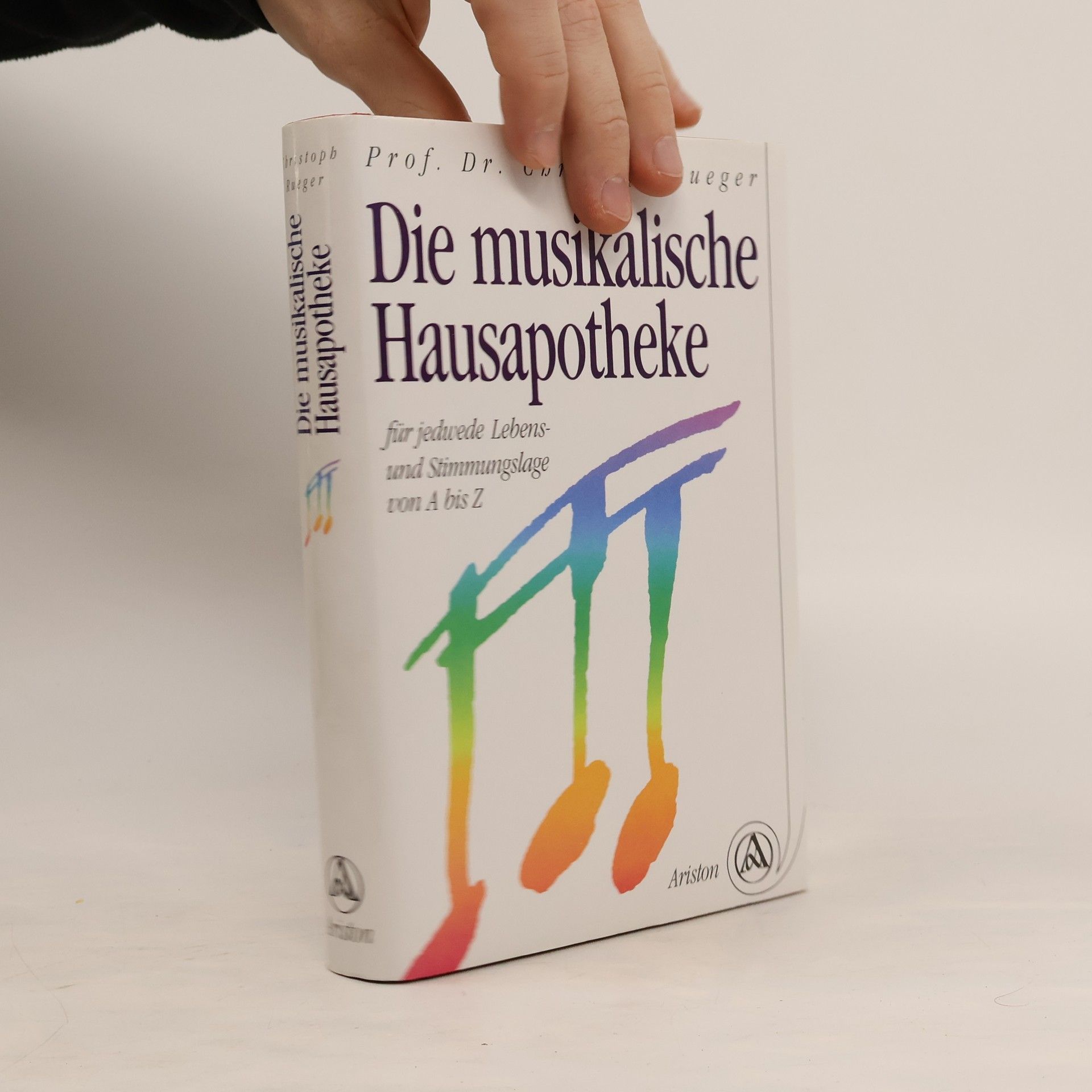 Christoph Rueger Die musikalische Hausapotheke