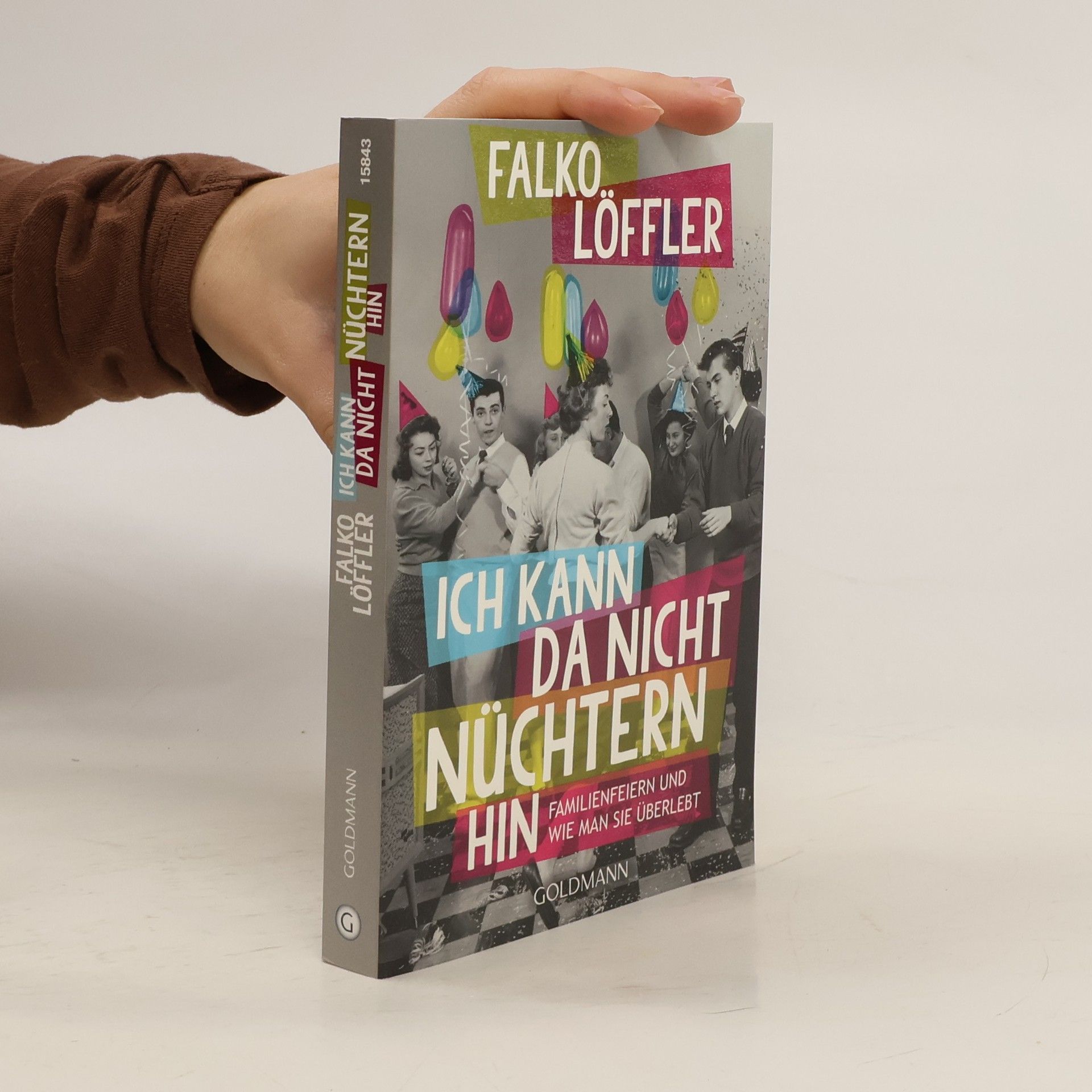 Ich kann da Nicht nüchtern hin