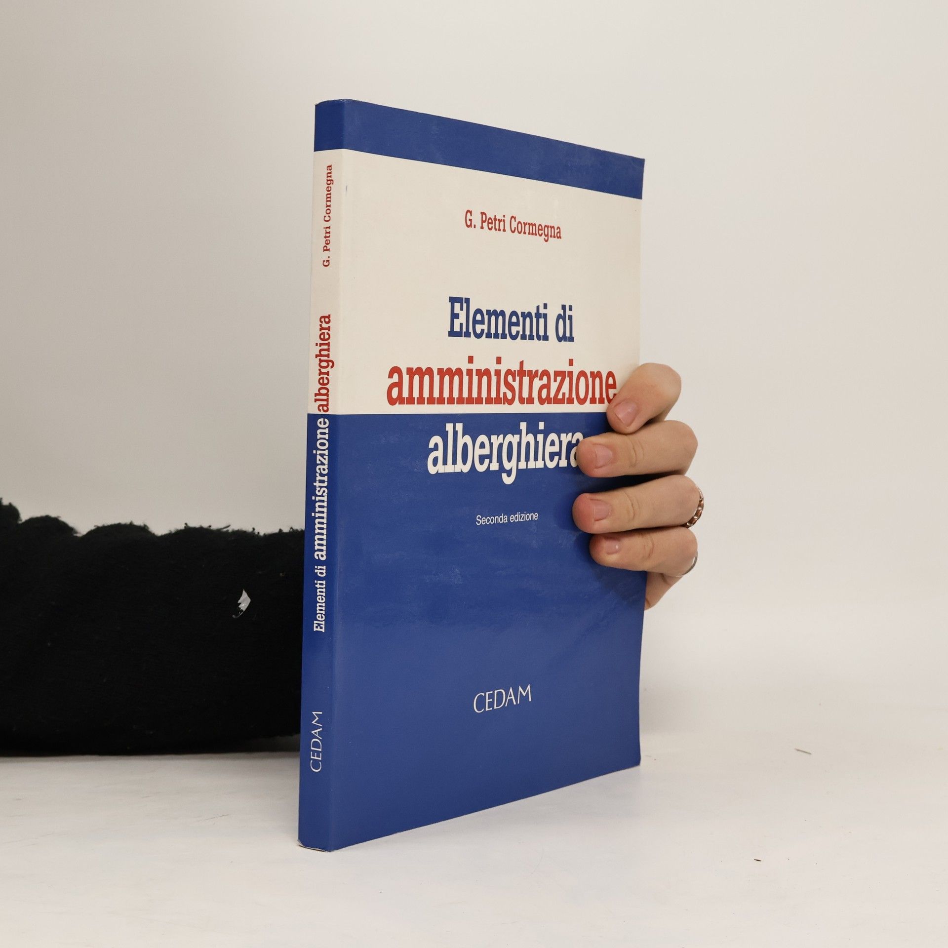 Giampiera Petri Cormegna Elementi di amministrazione alberghiera. Per gli Ist. Professionali alberghieri. Seconda edizione