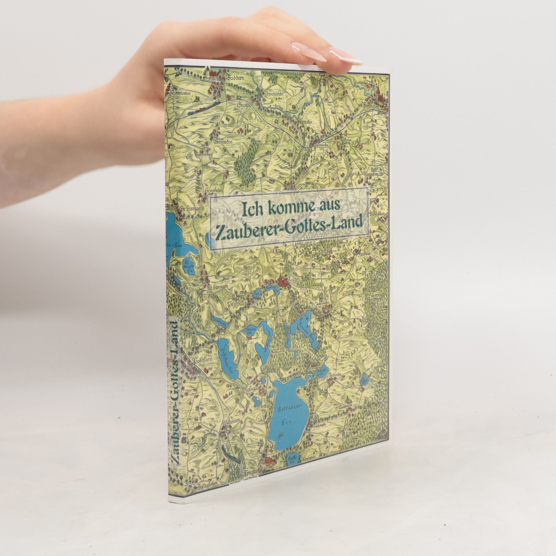 Dorothea Sager Ich komme aus Zauberer-Gottes-Land