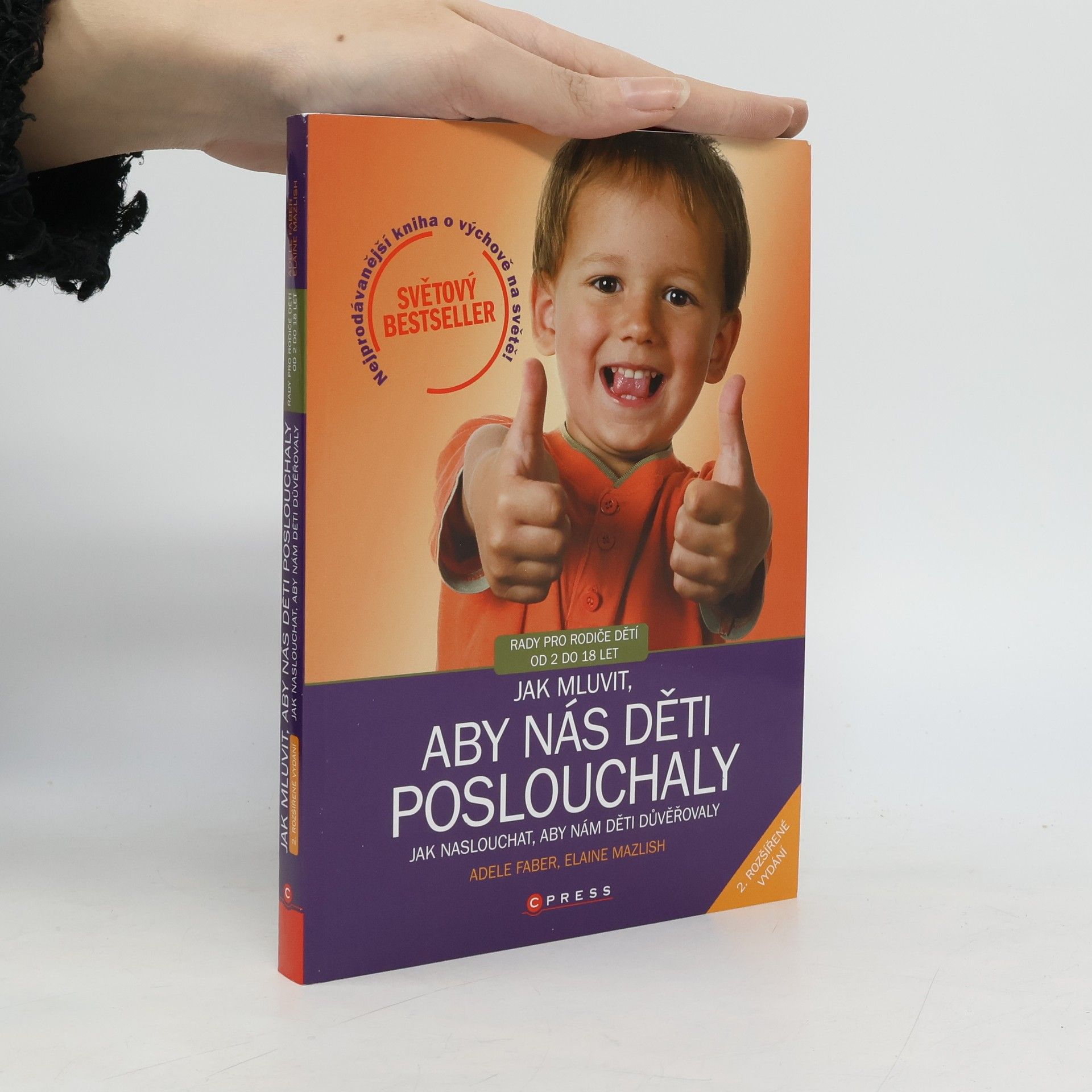 Adele Faber Jak mluvit, aby nás děti poslouchaly, jak naslouchat, aby nám děti důvěřovaly