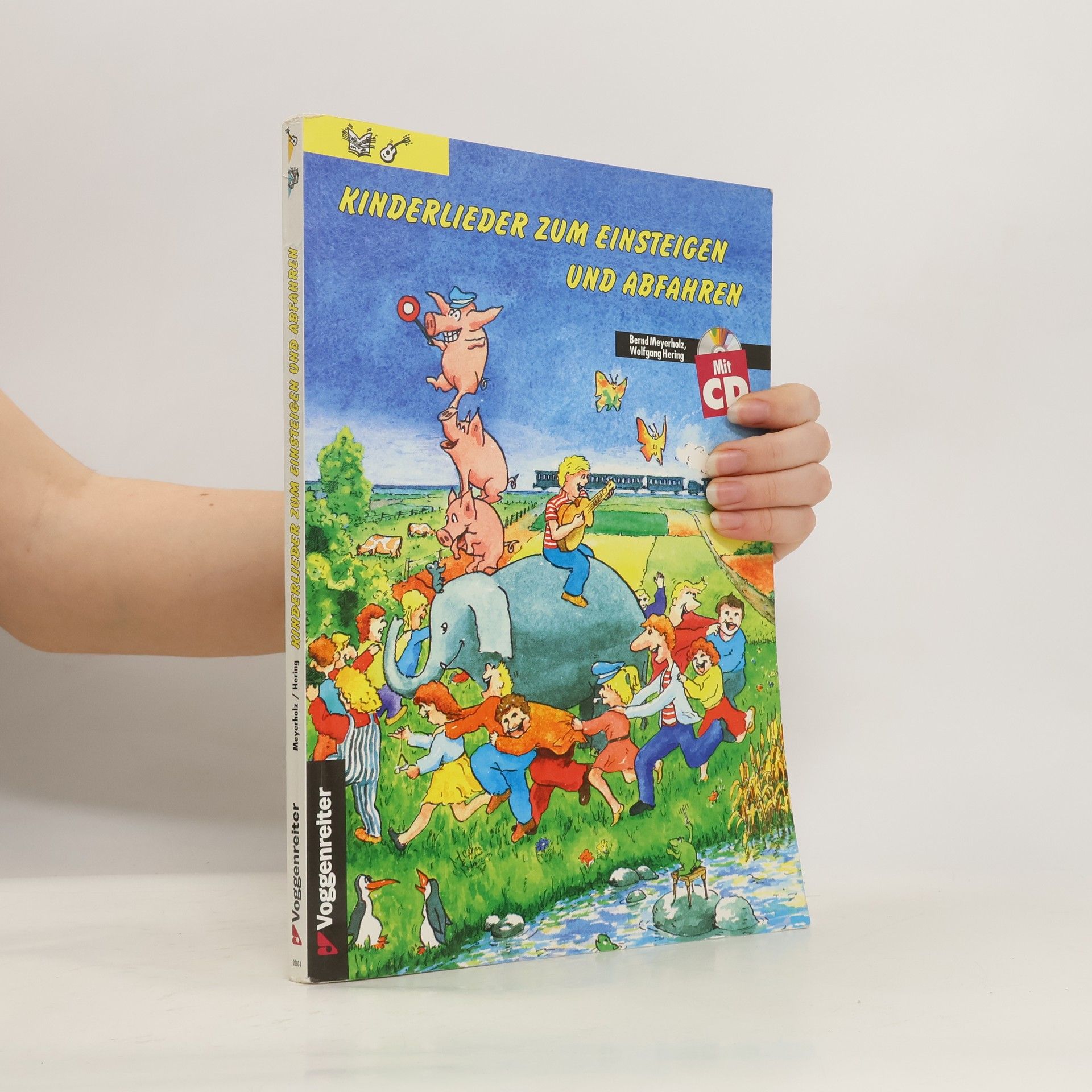 Bernd Meyerholz Kinderlieder zum Einsteigen und Abfahren