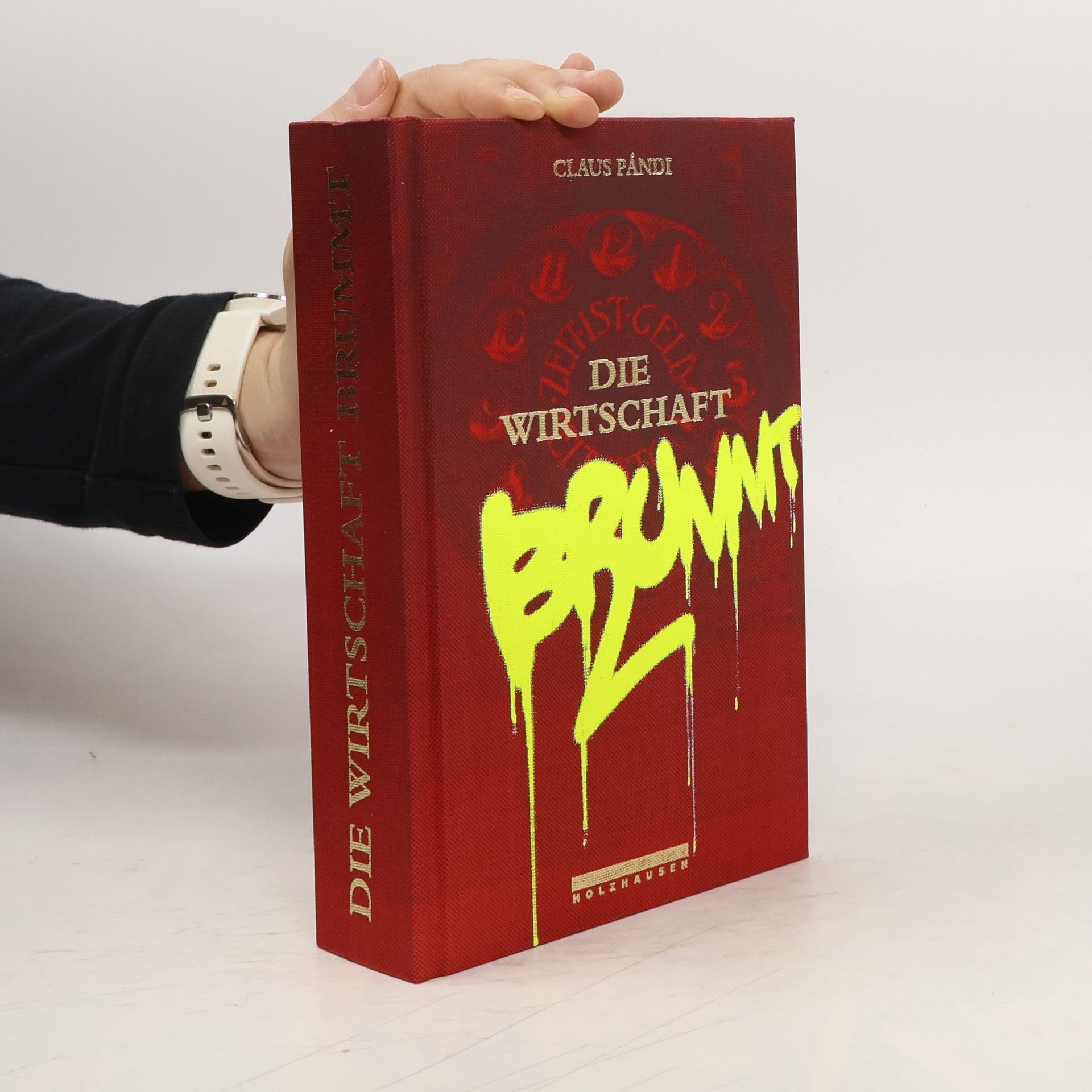 Claus Pándi Die Wirtschaft brummt