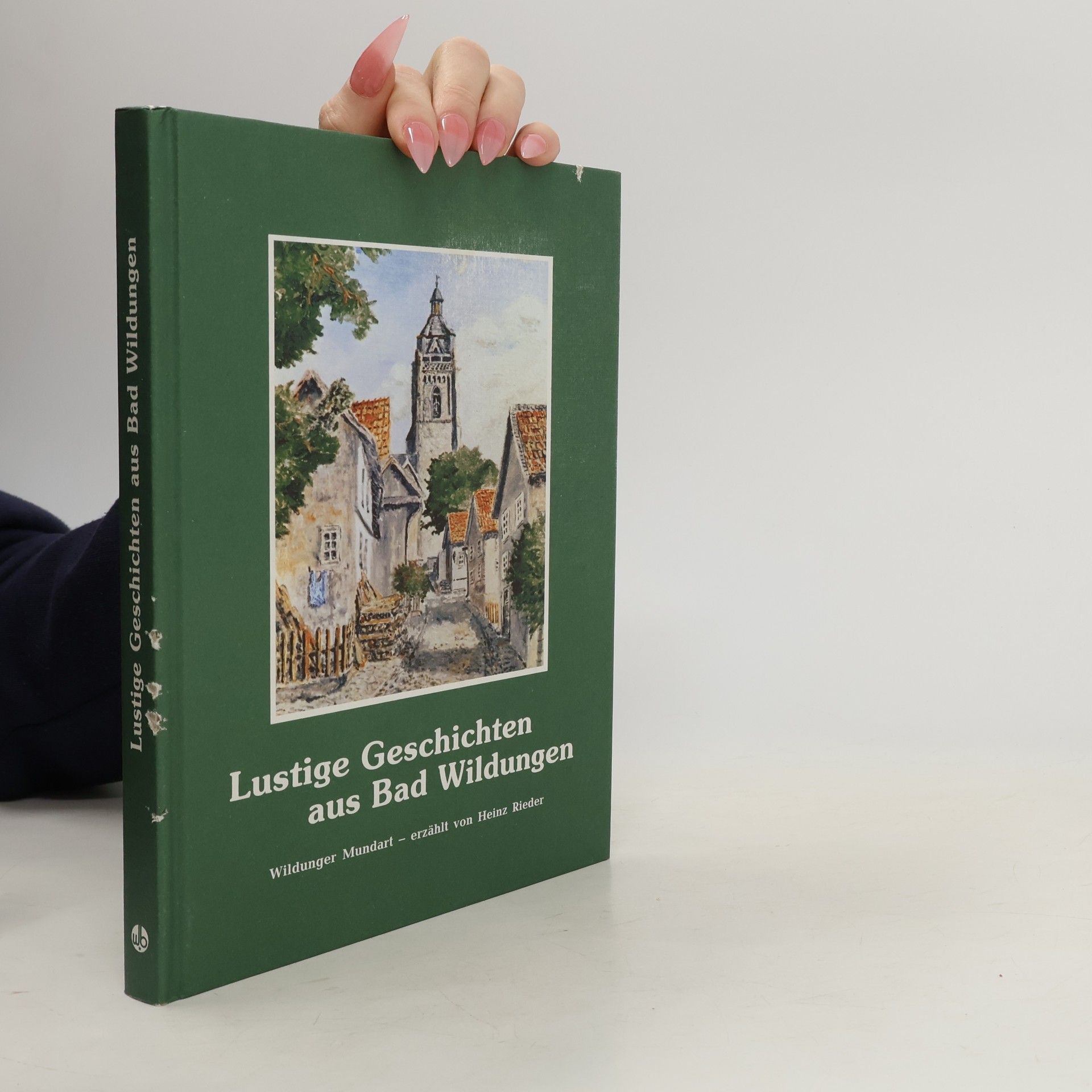 Heinz Rieder Lustige Geschichten aus Bad Wildungen