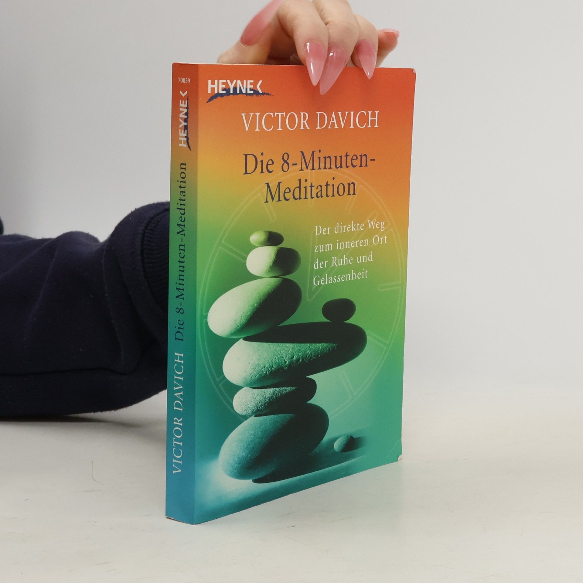 Victor N. Davich Die 8-Minuten-Meditation