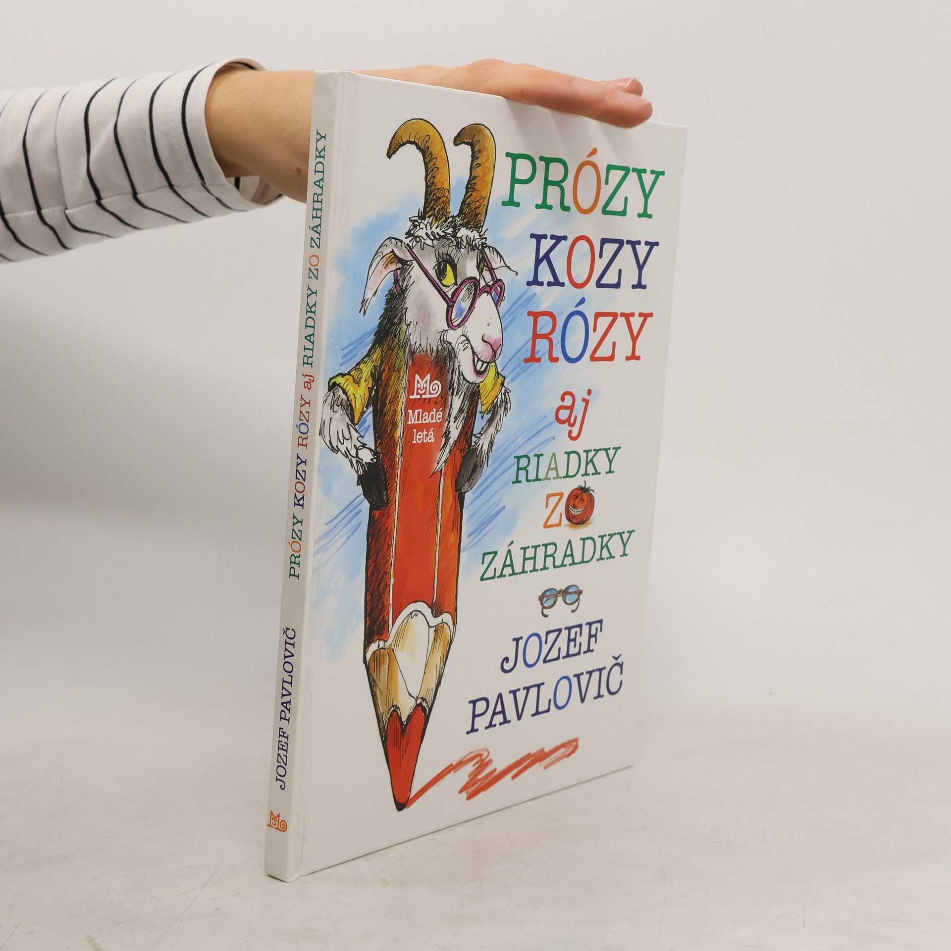 Jozef Pavlovič Prózy kozy Rózy