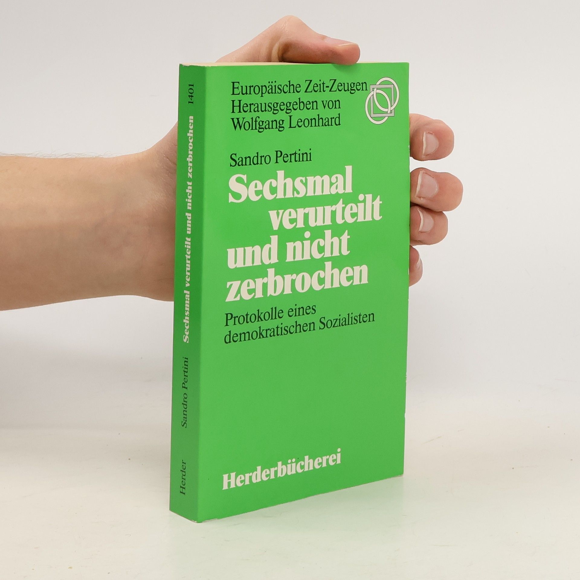 Alessandro Pertini Sechsmal verurteilt und nicht zerbrochen