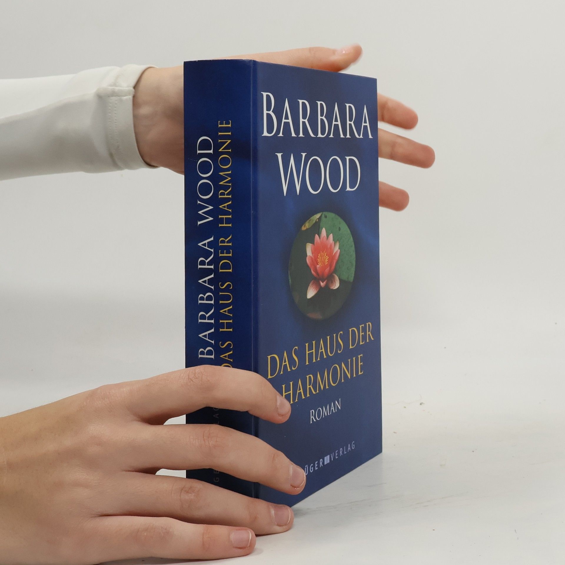 Barbara Wood Das Haus der Harmonie