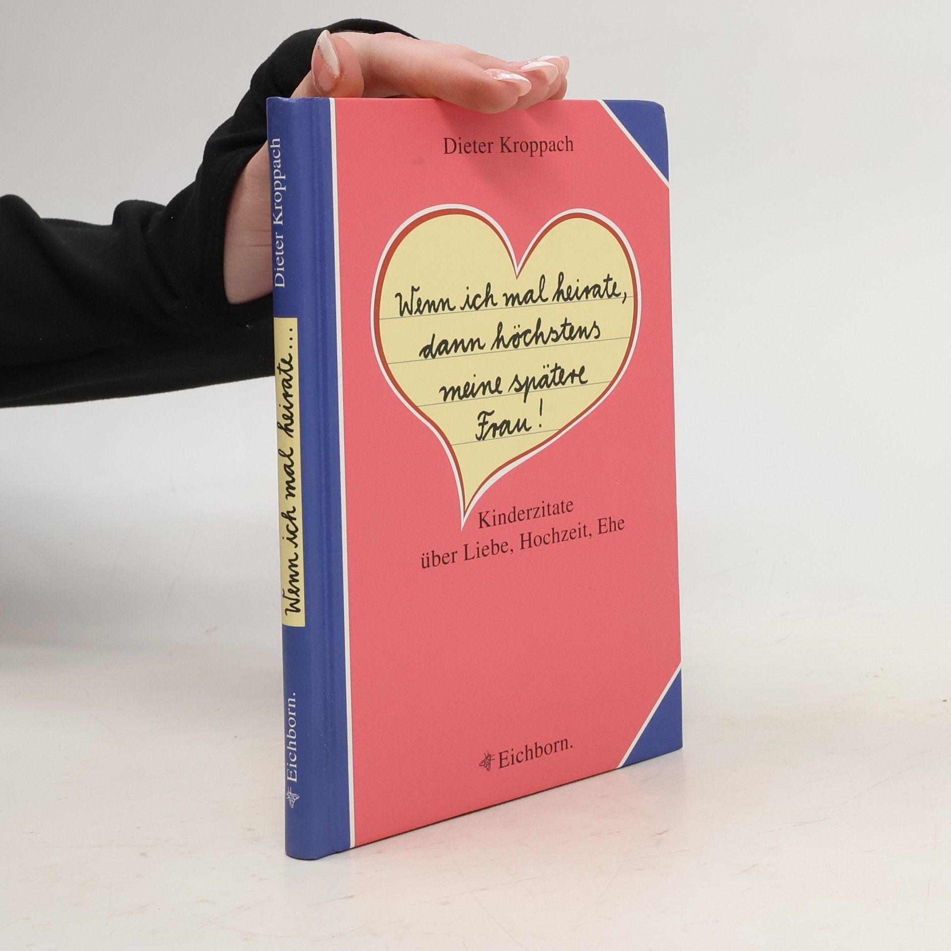 Dieter Kroppach "Wenn ich mal heirate, dann höchstens meine spätere Frau"