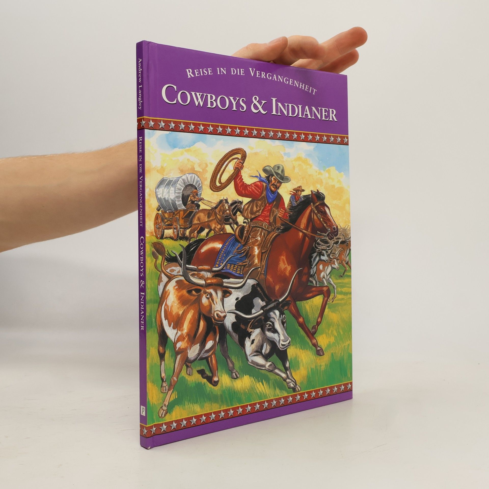 Andrew Langley Cowboys & Indianer