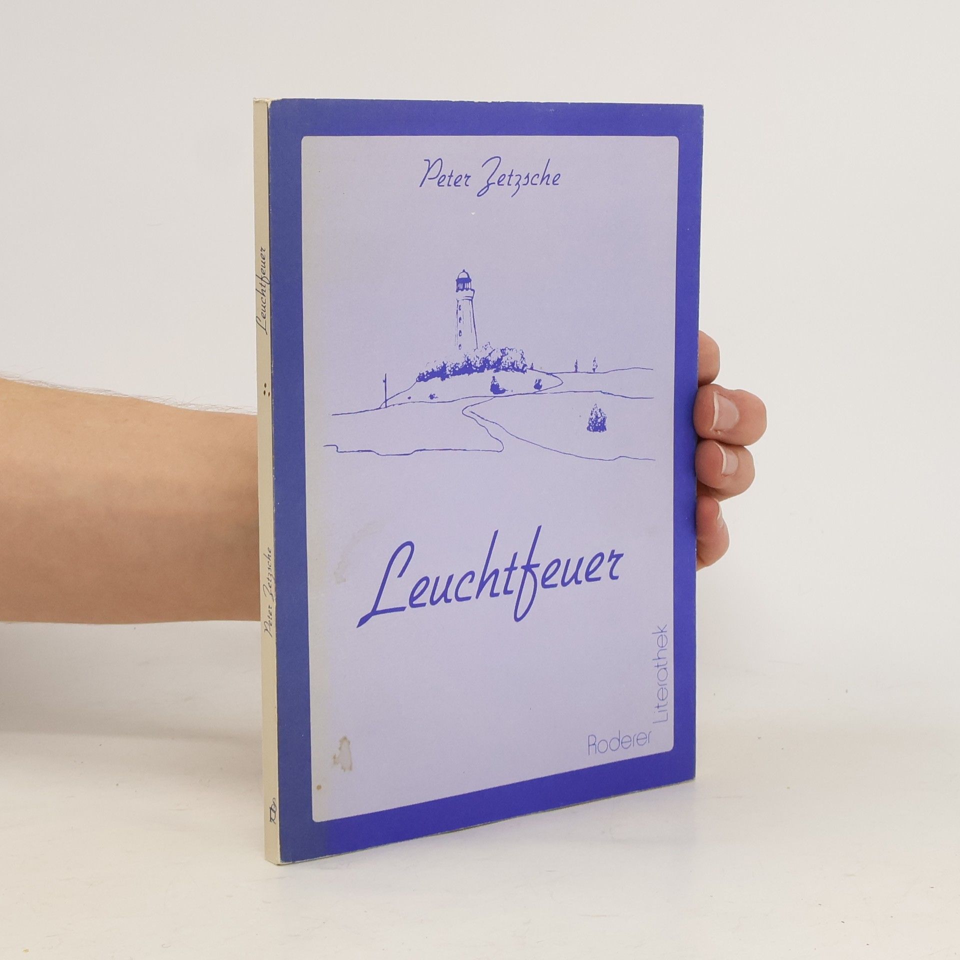 Peter Zetzsche Leuchtfeuer