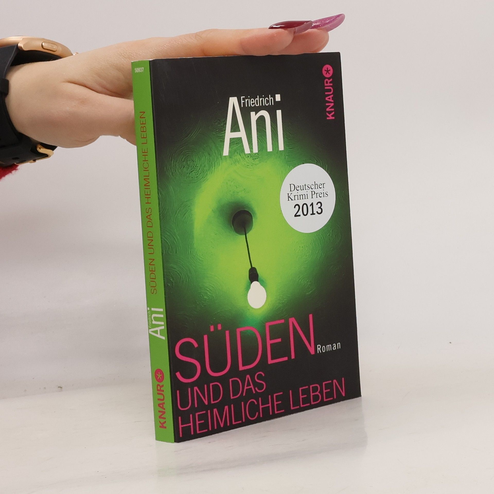 Friedrich Ani Süden und das heimliche Leben