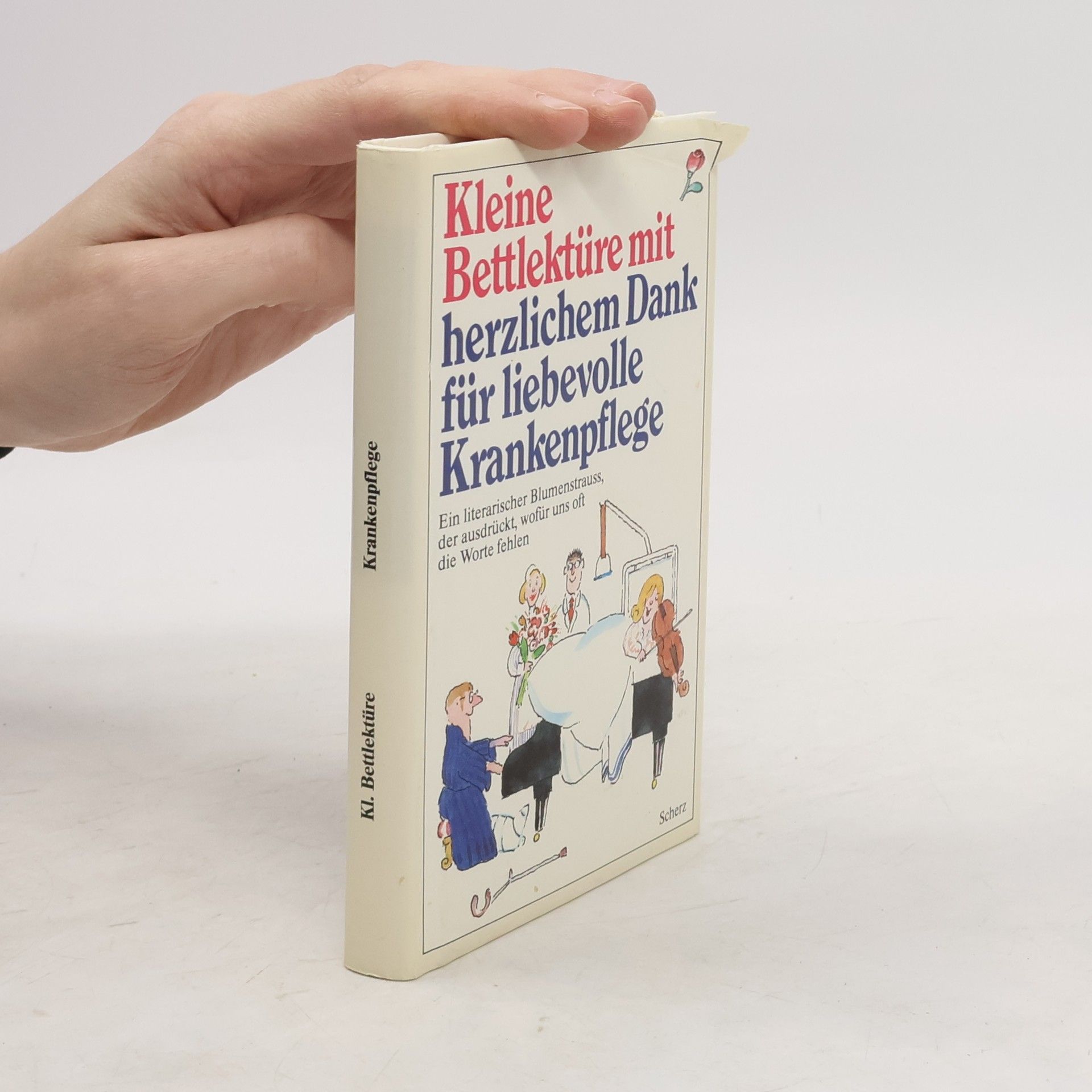 Ursula Dülberg Kleine Bettlektüre mit herzlichem Dank für liebevolle Krankenpflege