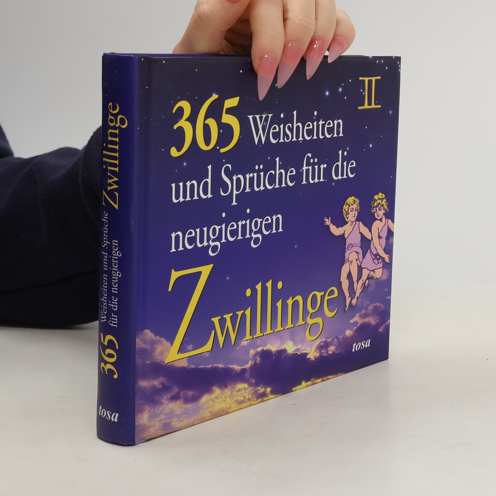 Autorenkollektiv 365 Weisheiten und Sprüche für den neugierigen Zwilling