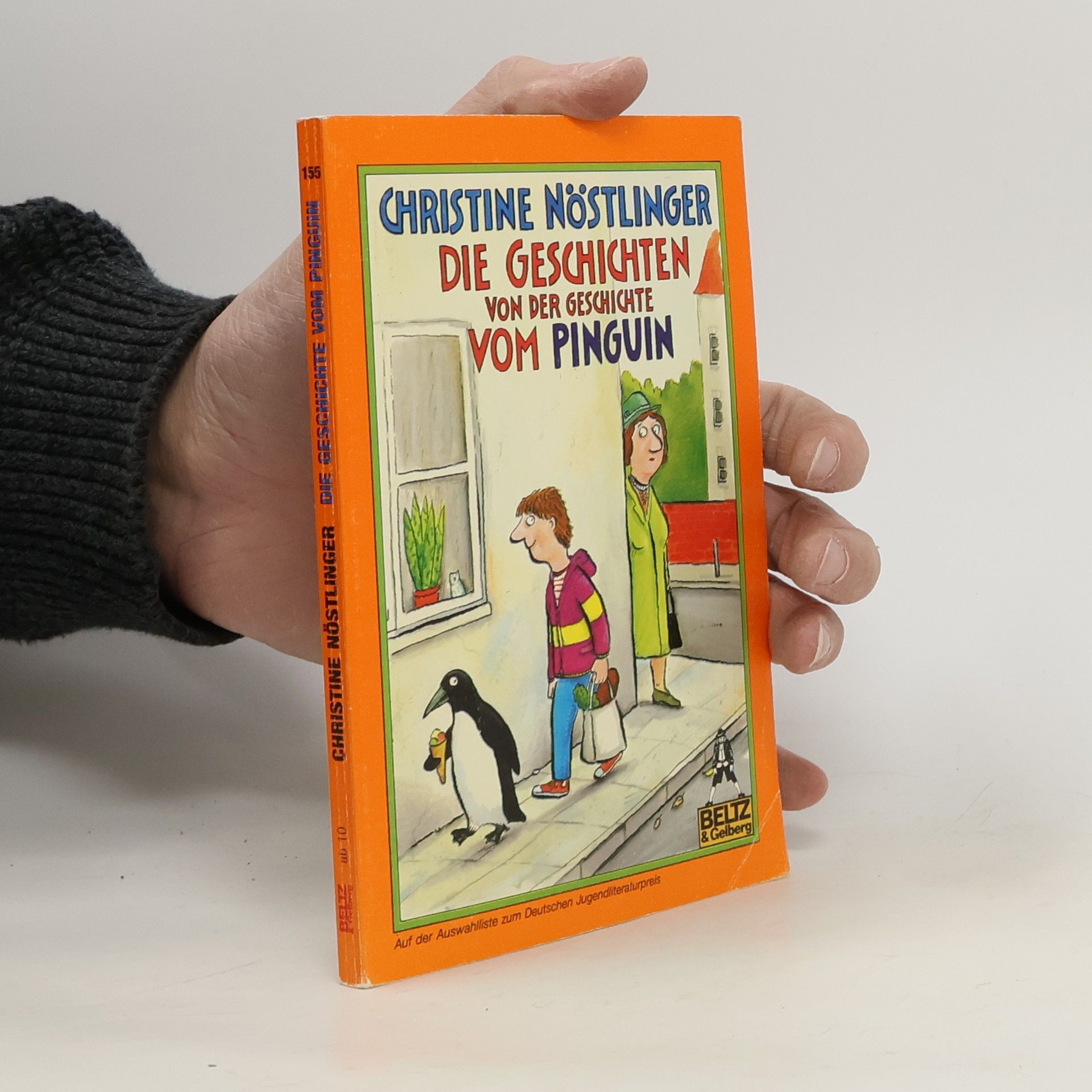 Christine Nöstlingerová Die Geschichten von der Geschichte vom Pinguin