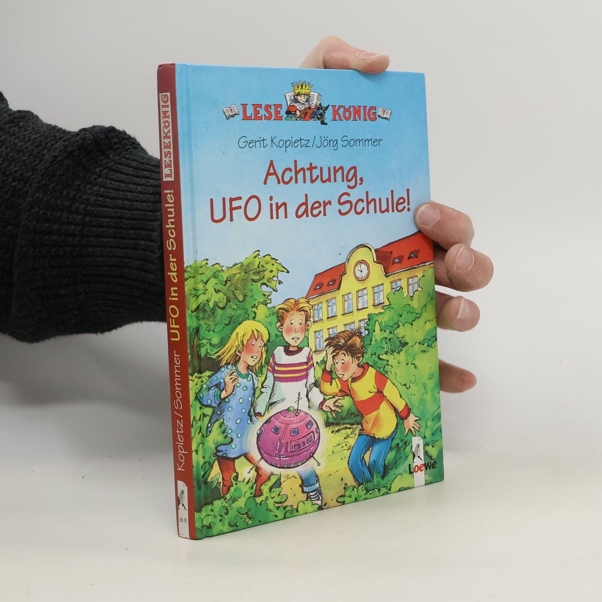 Gerit Kopietz Achtung, UFO in der Schule!