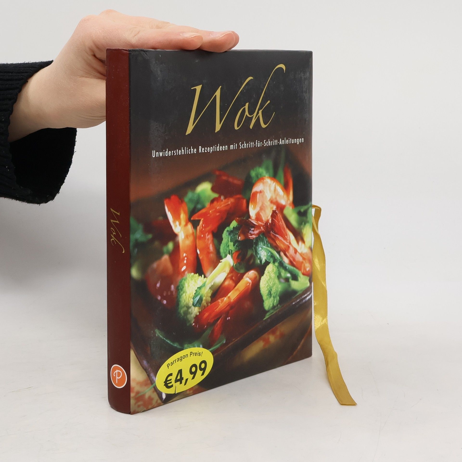 Auteurscollectief Wok: Unwiderstehliche Rezeptideen mit Schritt-für-Schritt-Anleitungen