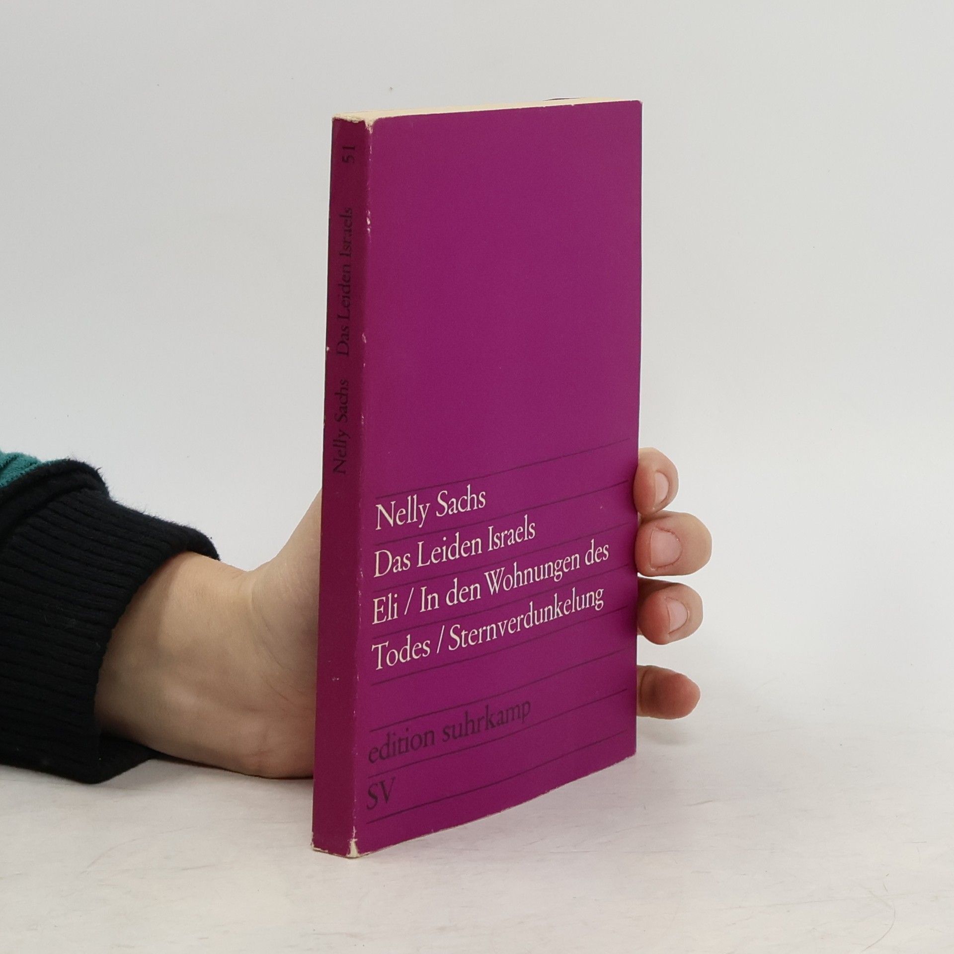 Nelly Sachs Das Leiden Israels. Eli. In den Wohnungen des Todes. Sternverdunkelung