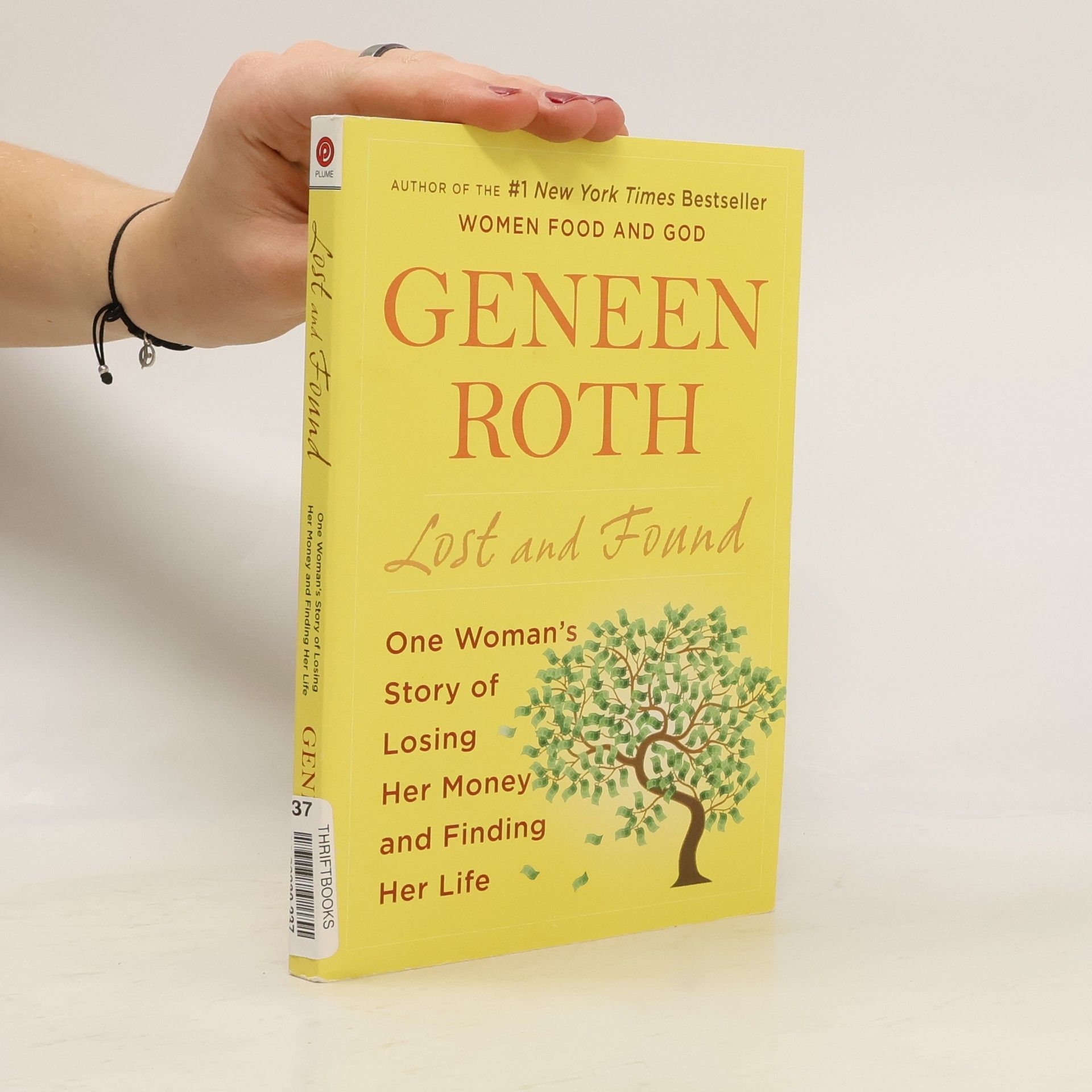 Geneen Roth Lost and Found