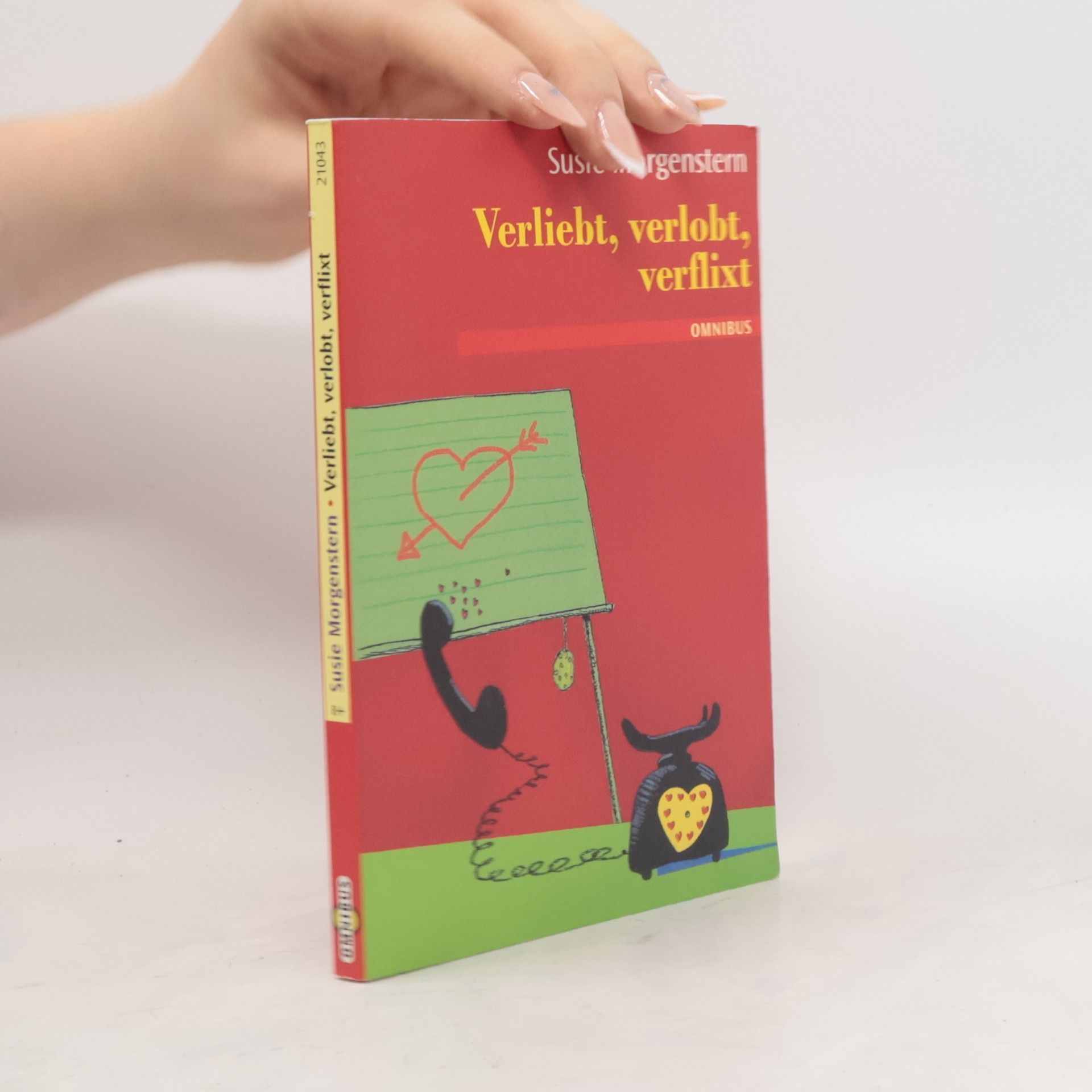 Susie Morgenstern Verliebt, verlobt, verflixt