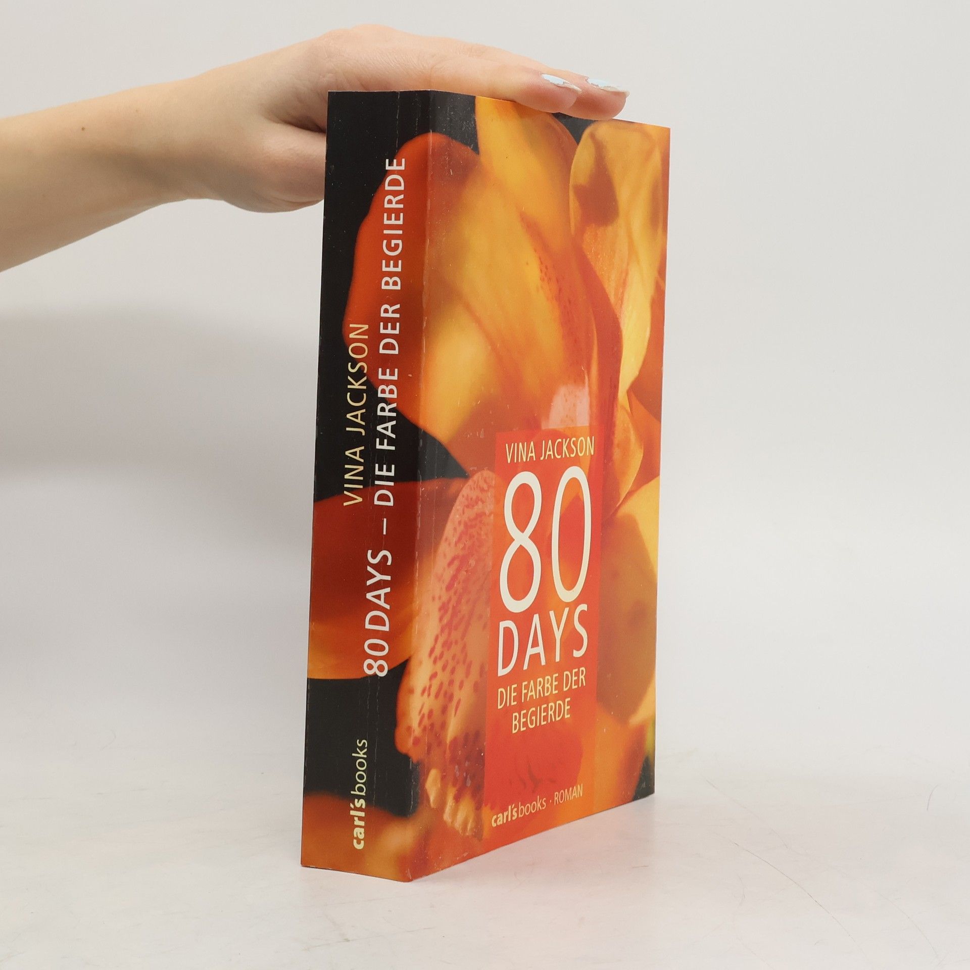 Vina Jackson 80 Days. Die Farbe der Begierde