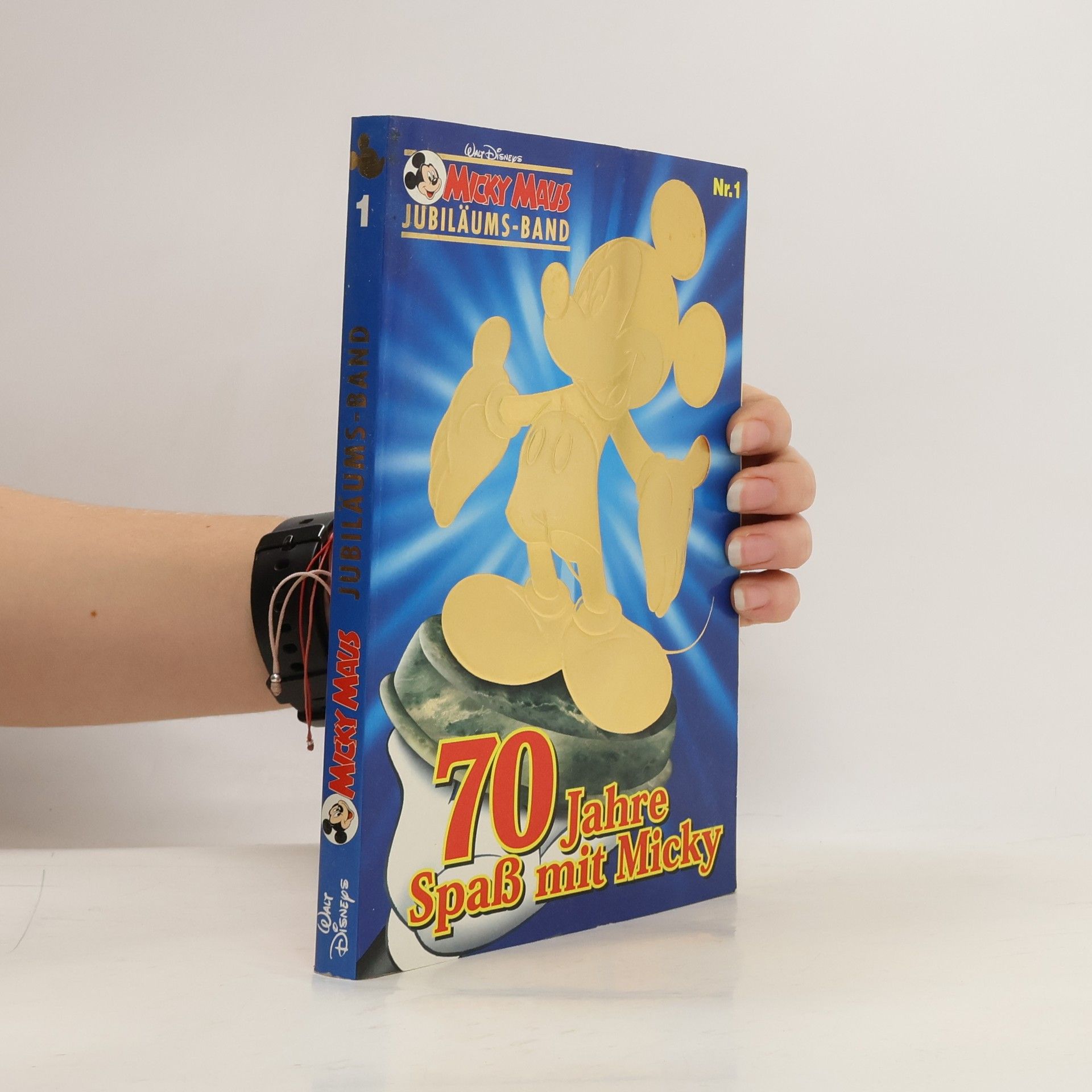 Various authors 70 Jahre Spaß mit Micky