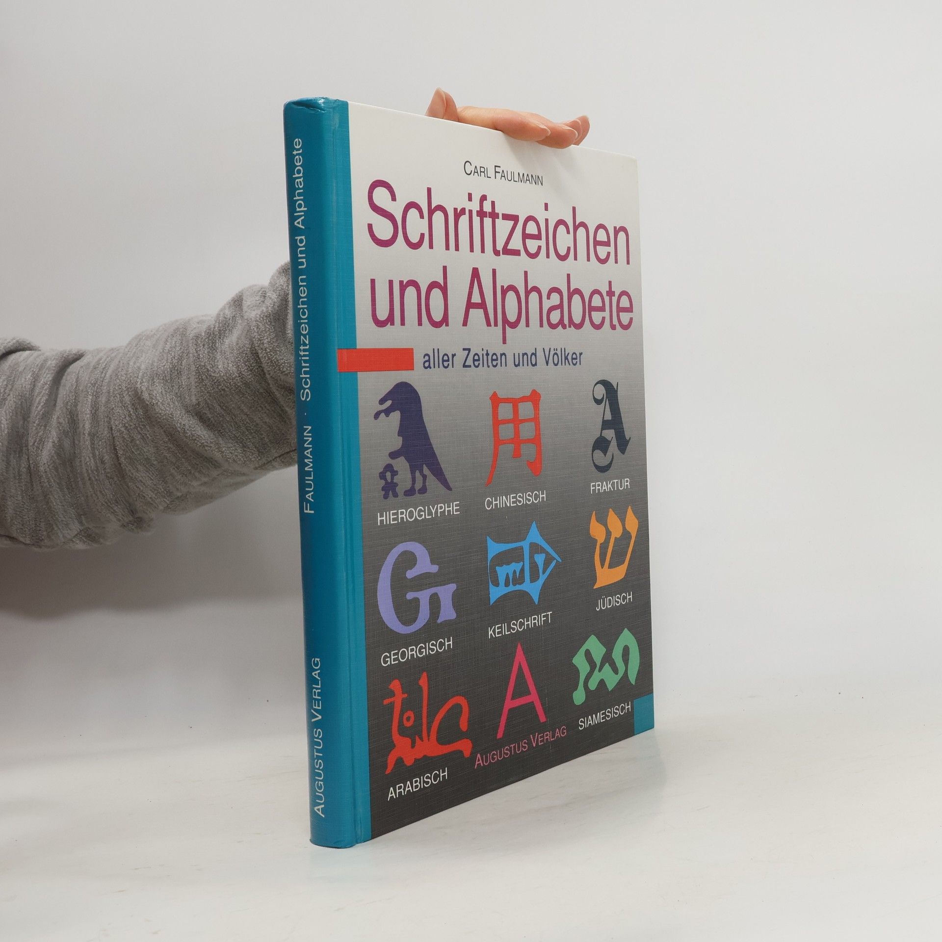 Karl Faulmann Schriftzeichen und Alphabete aller Zeiten und Völker
