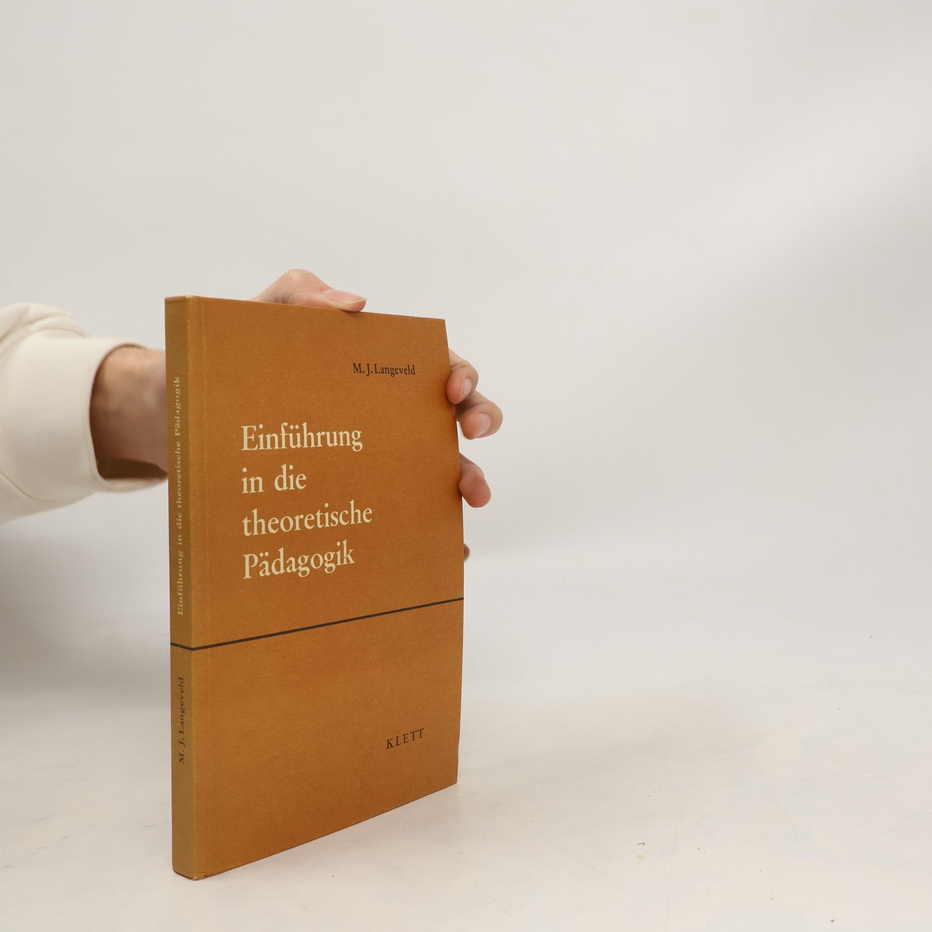 M. J. Langeveld Einführung in die theoretische Pädagogik