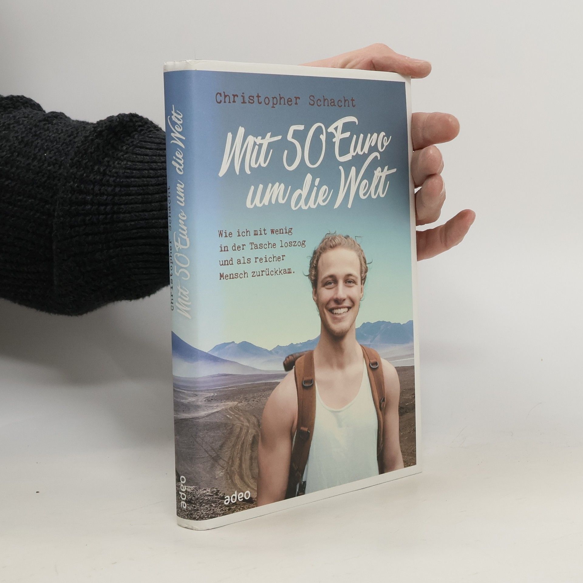 Christopher Schacht Mit 50 Euro um die Welt