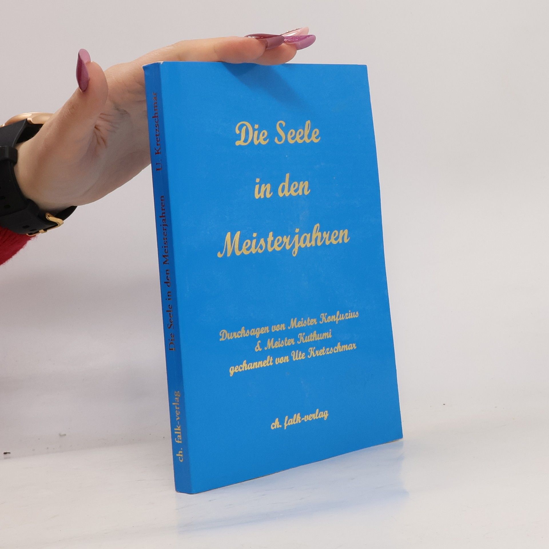 Ute Kretzschmar Die Seele in den Meisterjahren