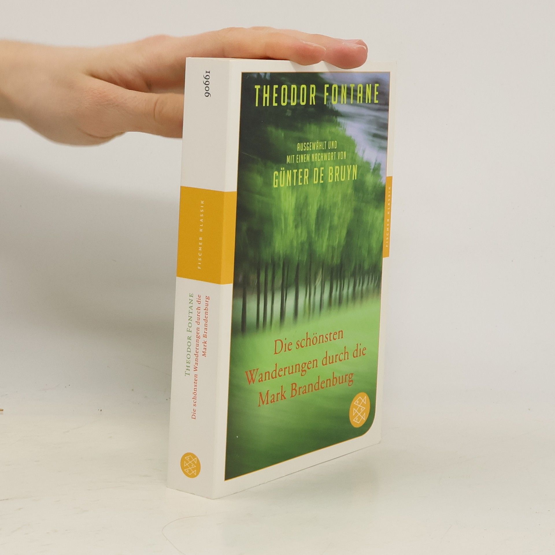 Theodor Fontane Die schönsten Wanderungen durch die Mark Brandenburg