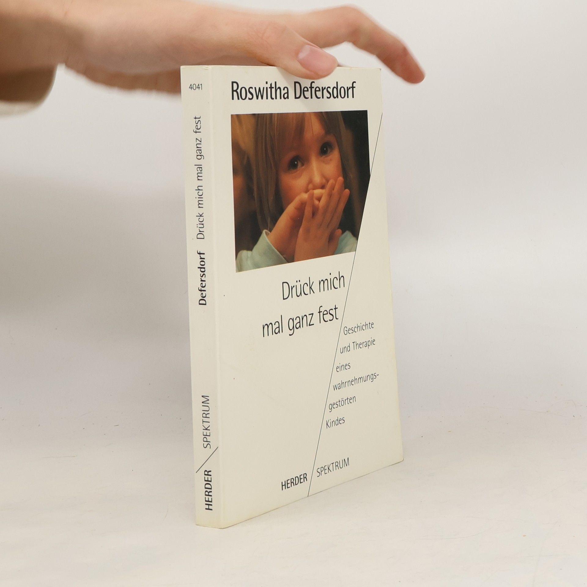Mechthild R. von Scheurl Defersdorf Drück mich mal ganz fest