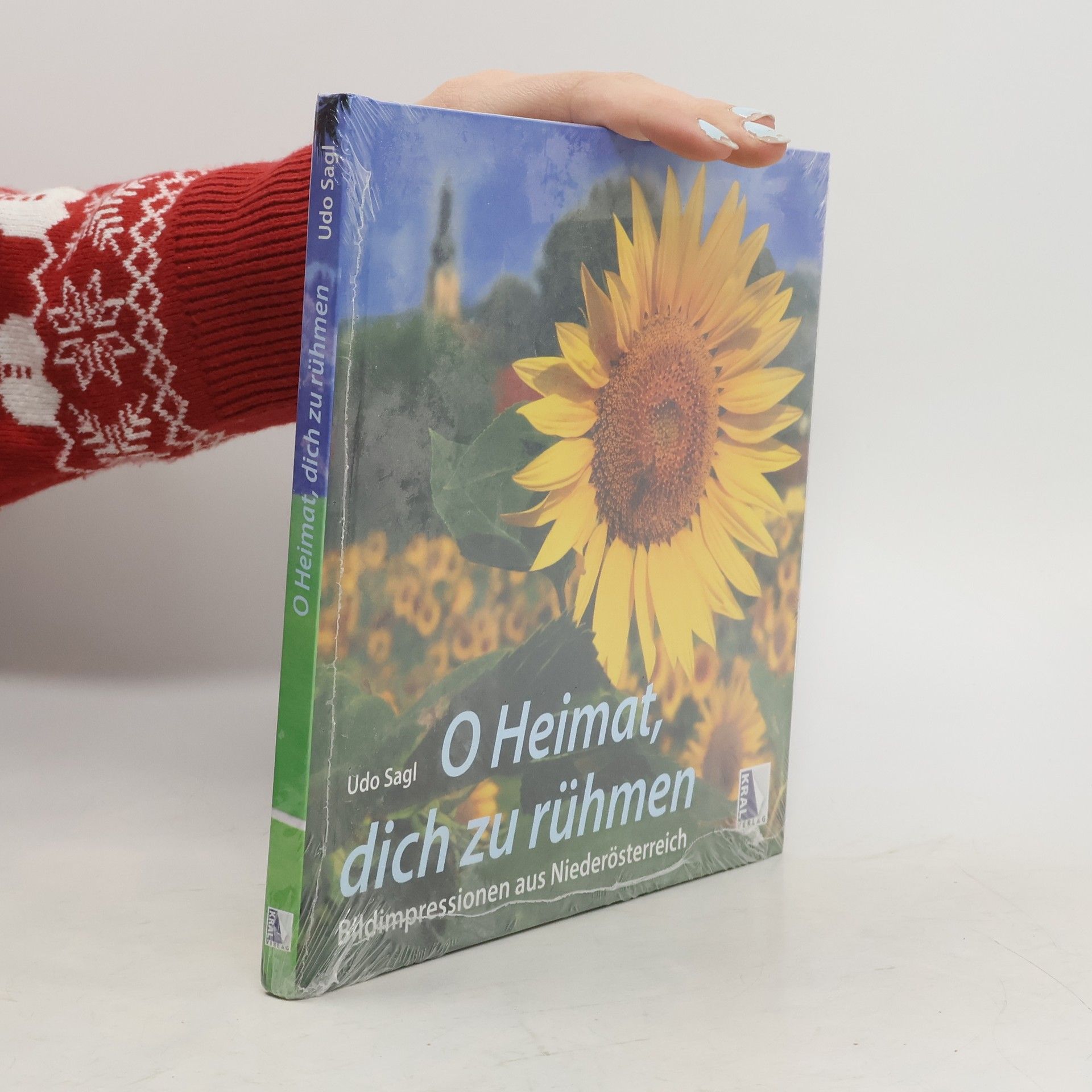 Udo Sagl O Heimat, dich zu rühmen