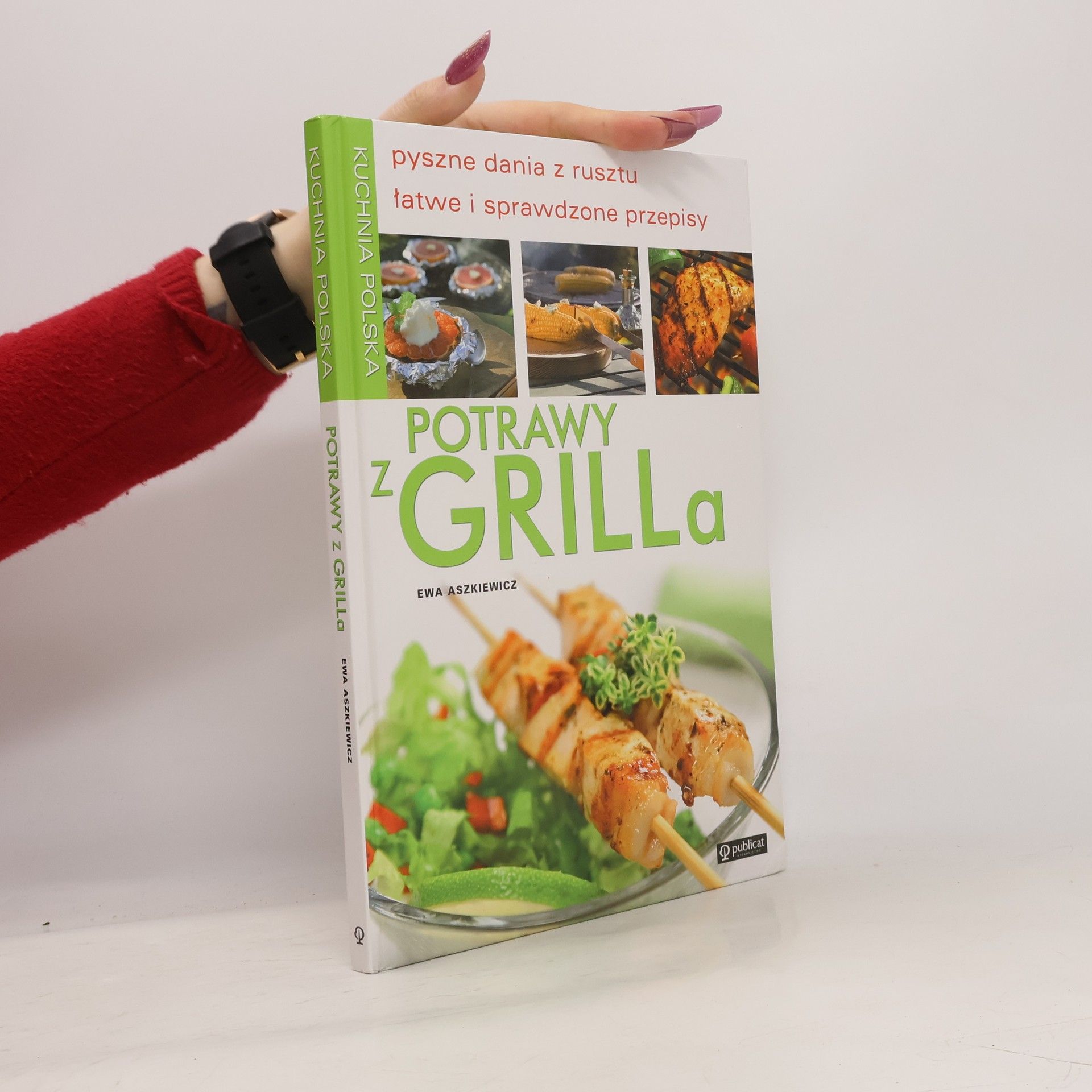 Ewa Aszkiewicz Kuchnia Polska: Potrawy z grilla