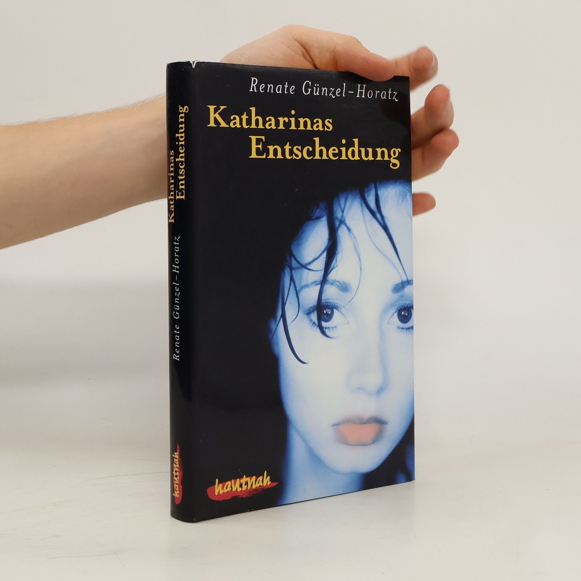 Renate Günzel-Horatz Katharinas Entscheidung