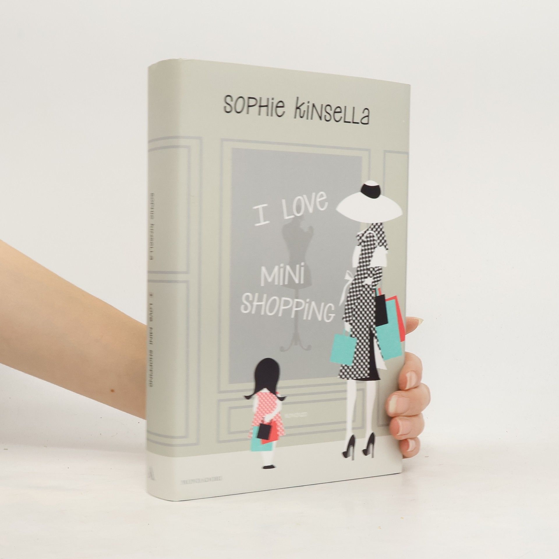 Sophie Kinsella I Love Mini Shopping