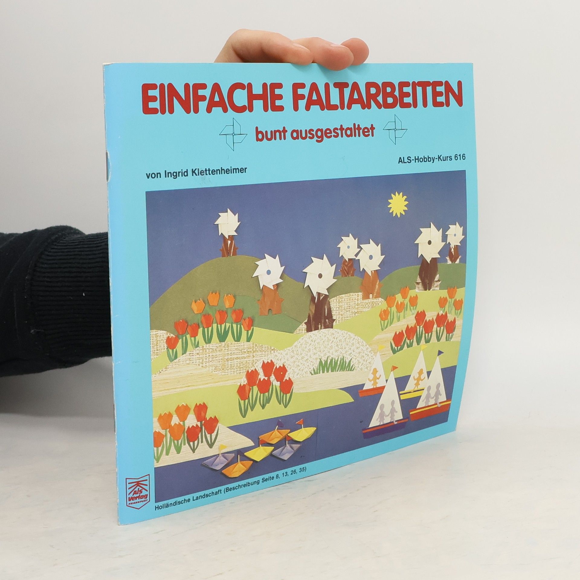 Einfache Faltarbeiten bunt ausgestaltet